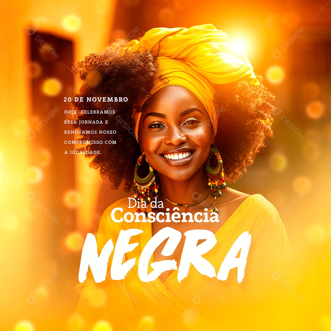 Dia da Consciência Negra 20 de Novembro Hoje Celebramos essa Jornada Social Media PSD Editável
