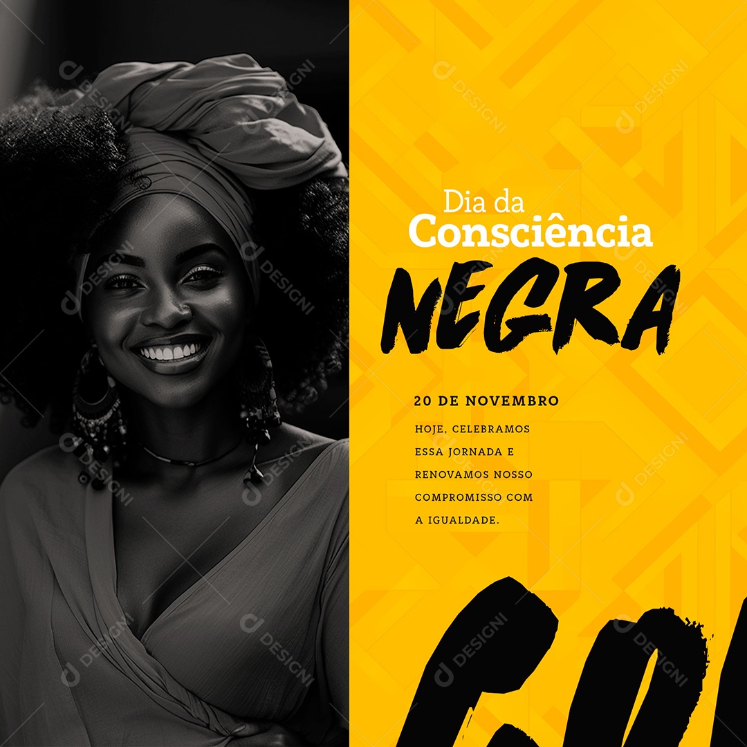 Dia da Consciência Negra 20 de Novembro Renovamos nosso Compromisso com a Igualdade Social Media PSD Editável