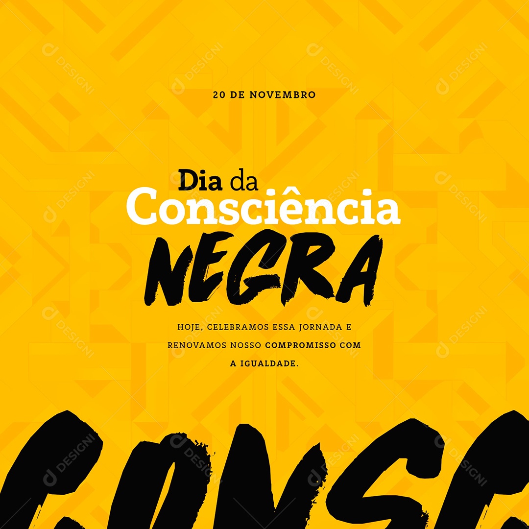 Dia da Consciência Negra 20 de Novembro Compromisso com a Igualdade Social Media PSD Editável