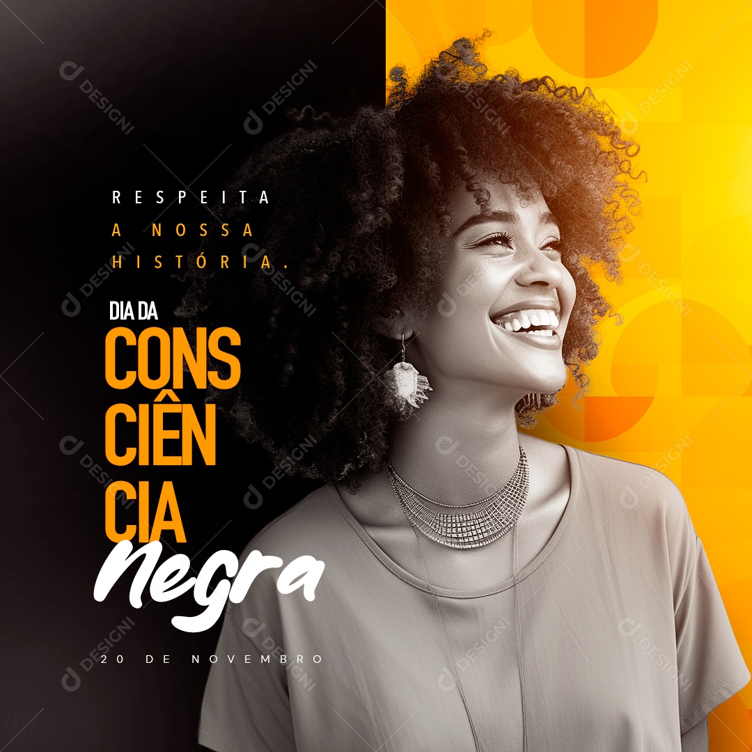 Respeita a Nossa História Dia Da Consciência Negra Social Media PSD Editável
