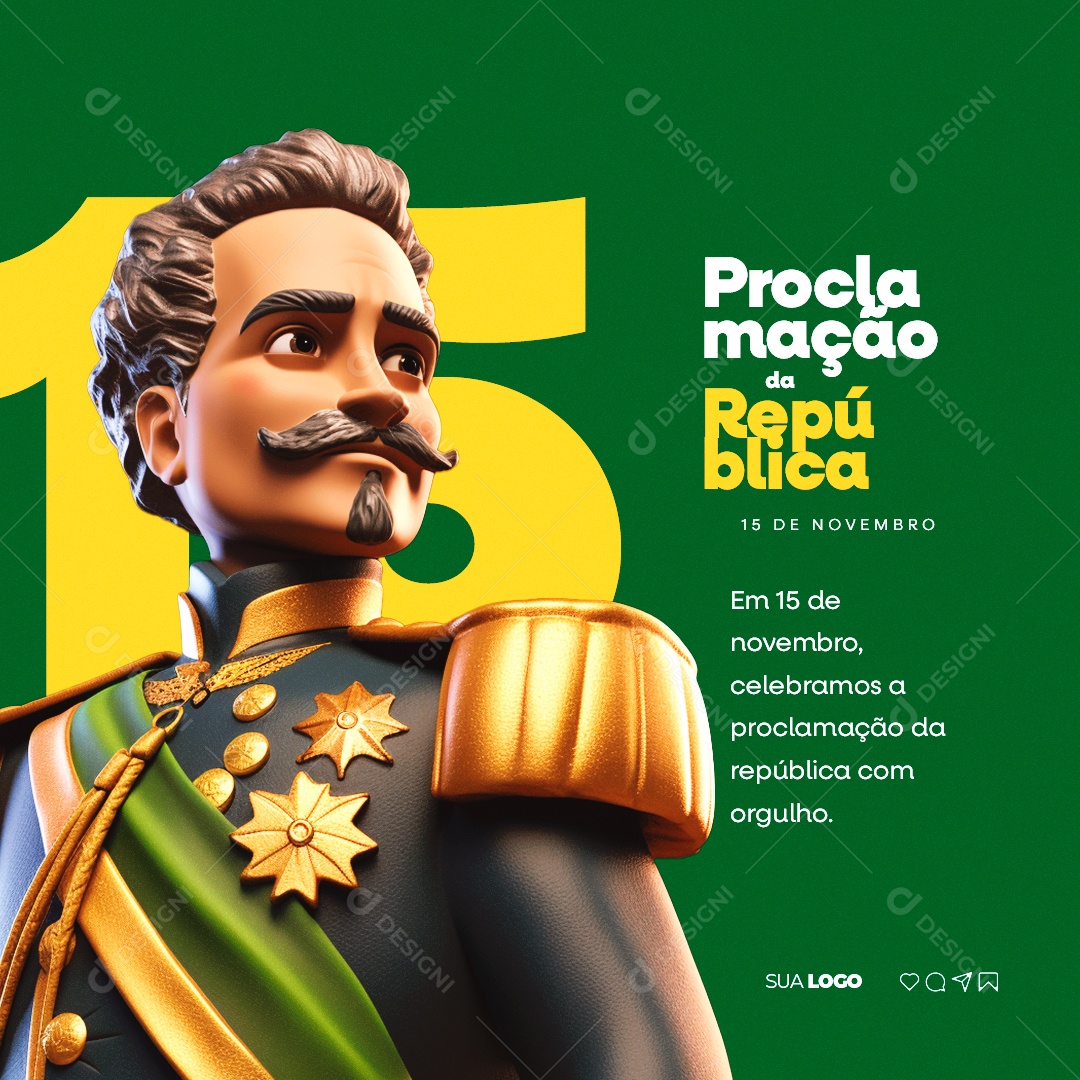 Dia da Proclamação Da República Em 15 de Novembro Celebramos Social Media PSD Editável