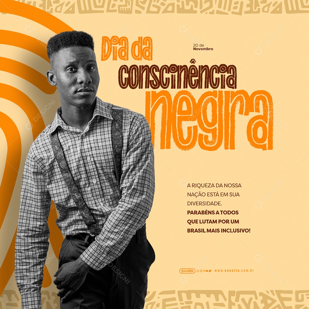 Dia da Consciência Negra 20 de Novembro Parabéns a Todos que Lutam por um Brasil mais Inclusivo Social Media PSD Editável