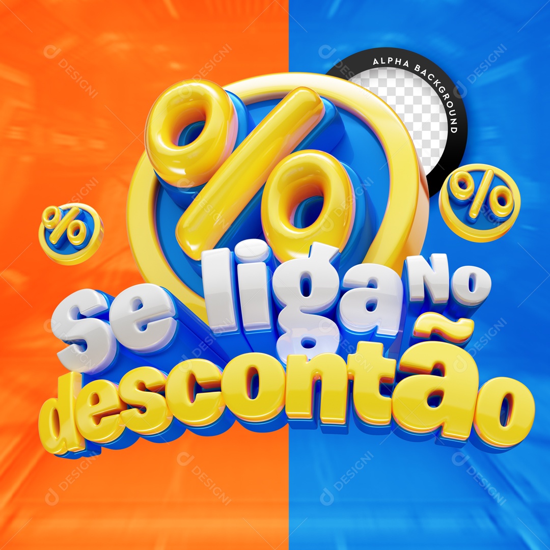 Selo 3D Se Liga No Descontão Para Composição PSD