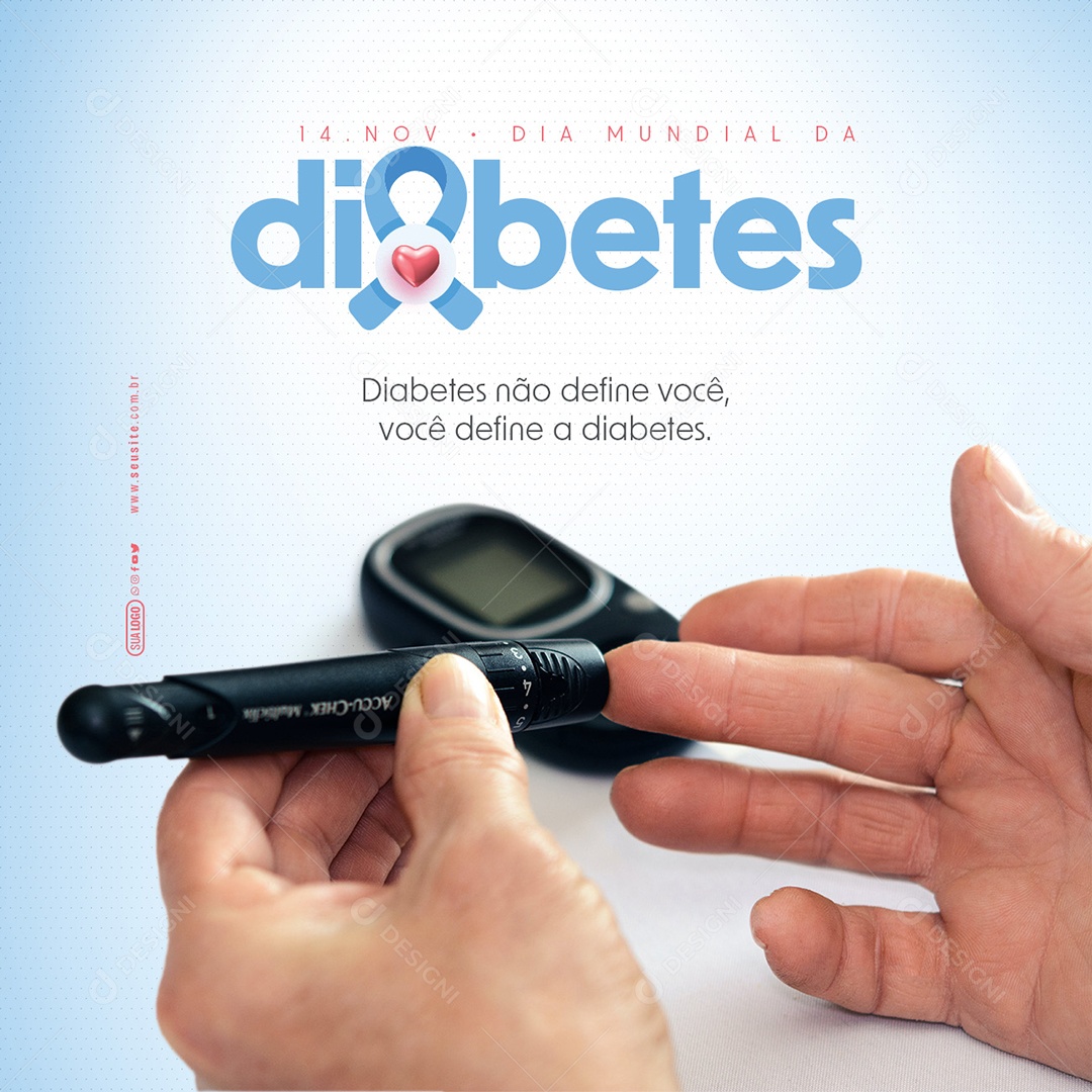 Dia Mundial Da Diabetes 14 de Novembro não Define Você Social Media PSD Editável