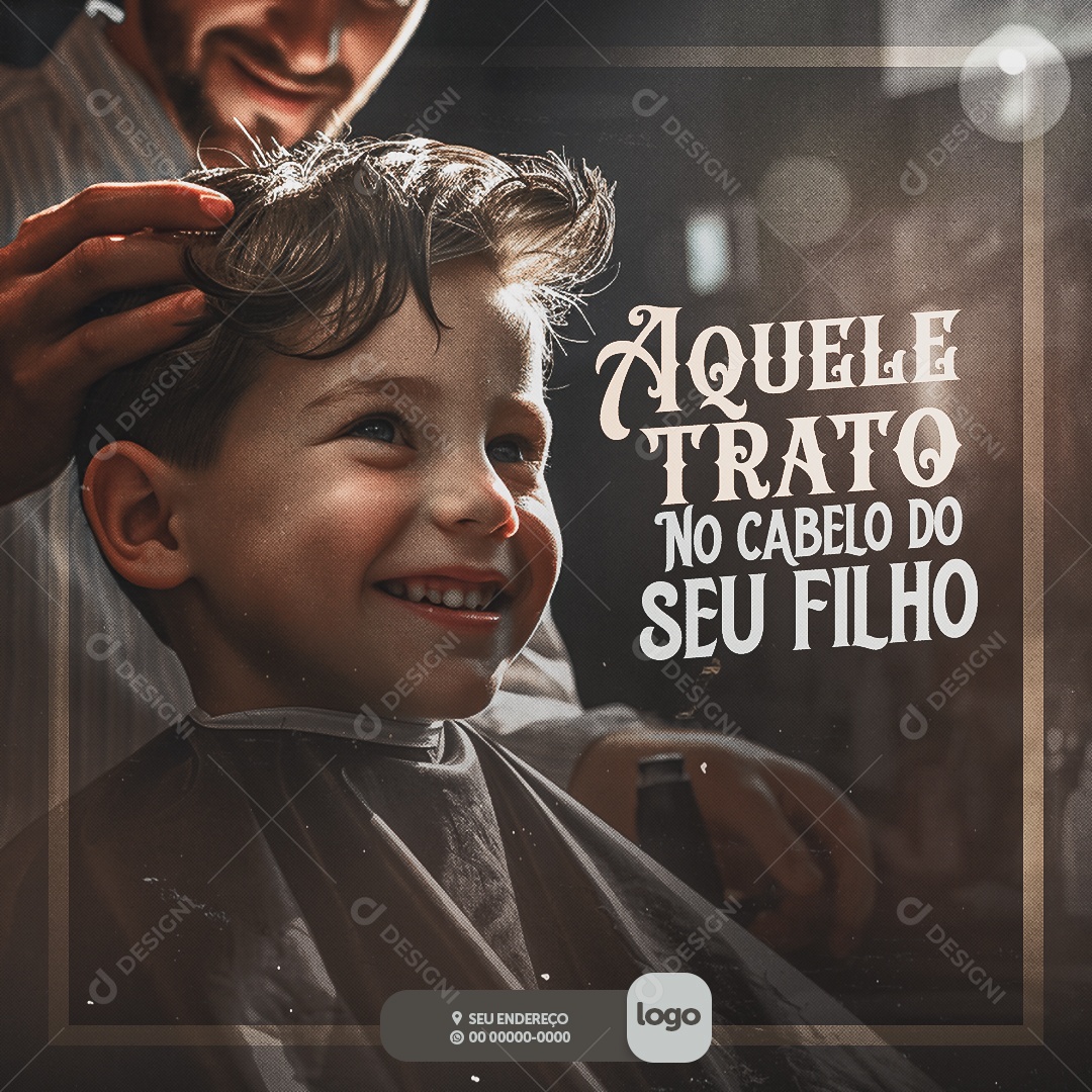 Barbearia Aquele Trato no Cabelo do seu Filho Social Media PSD Editável
