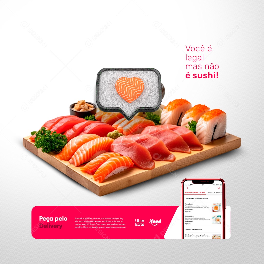Comida Japonesa Você é Legal Mas não é Sushi Peça pelo Delivery Social Media PSD Editável