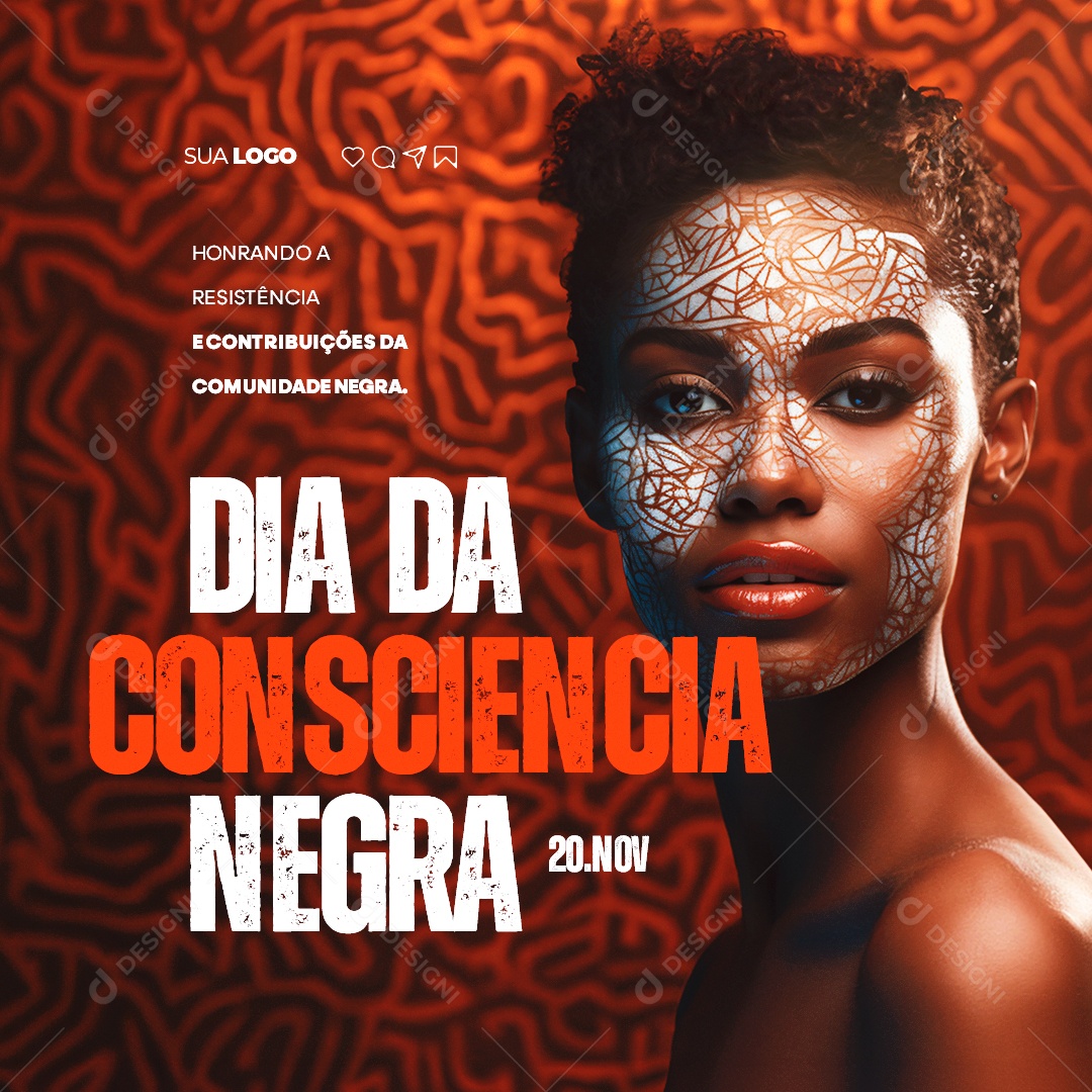 Social Media Dia da Consciência Negra Horando a Resistência e Contribuições da Comunidade Negra Social Media PSD Editável
