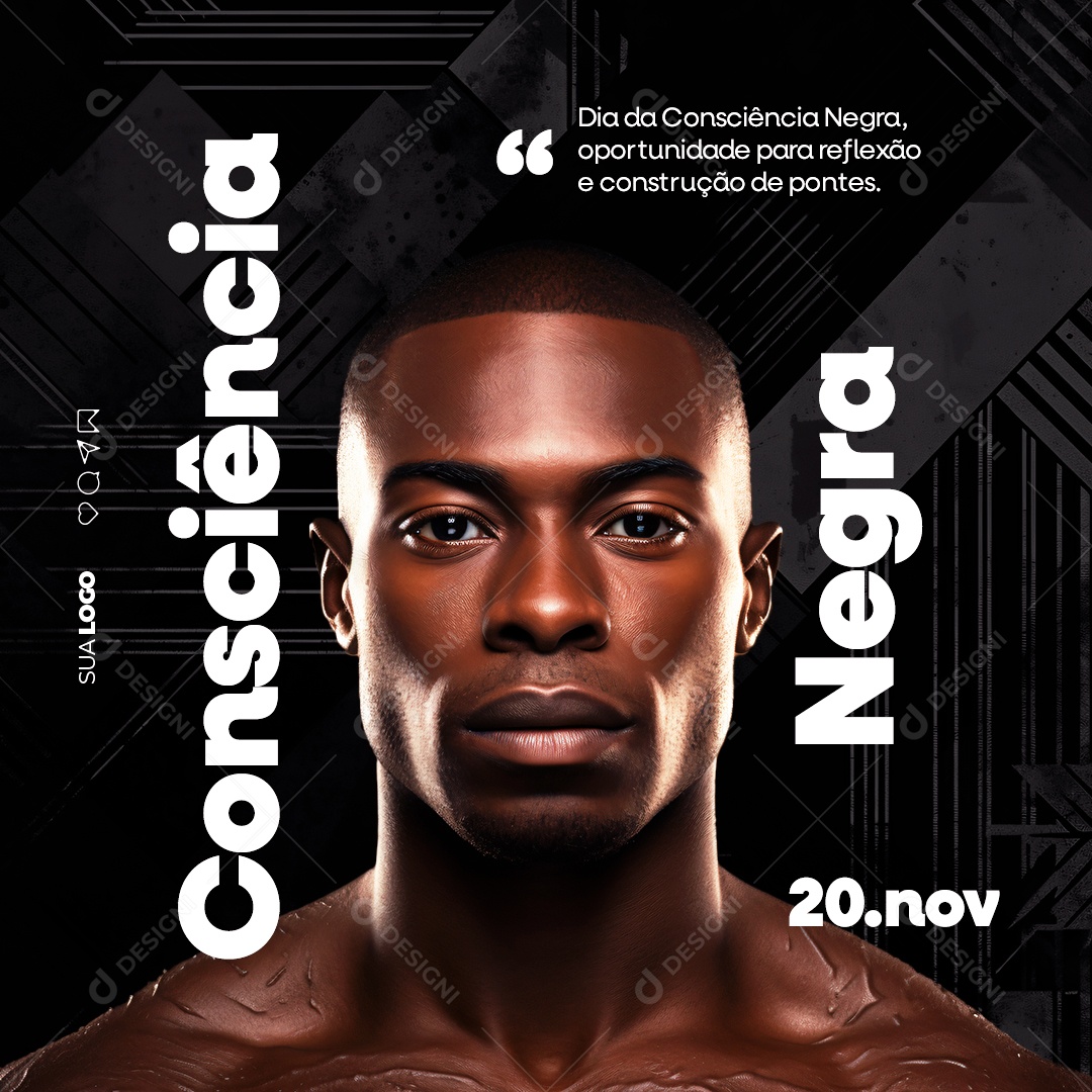 Dia da Consciência Negra Oportunidade para Reflexão e Construção de Pontes Social Media PSD Editável