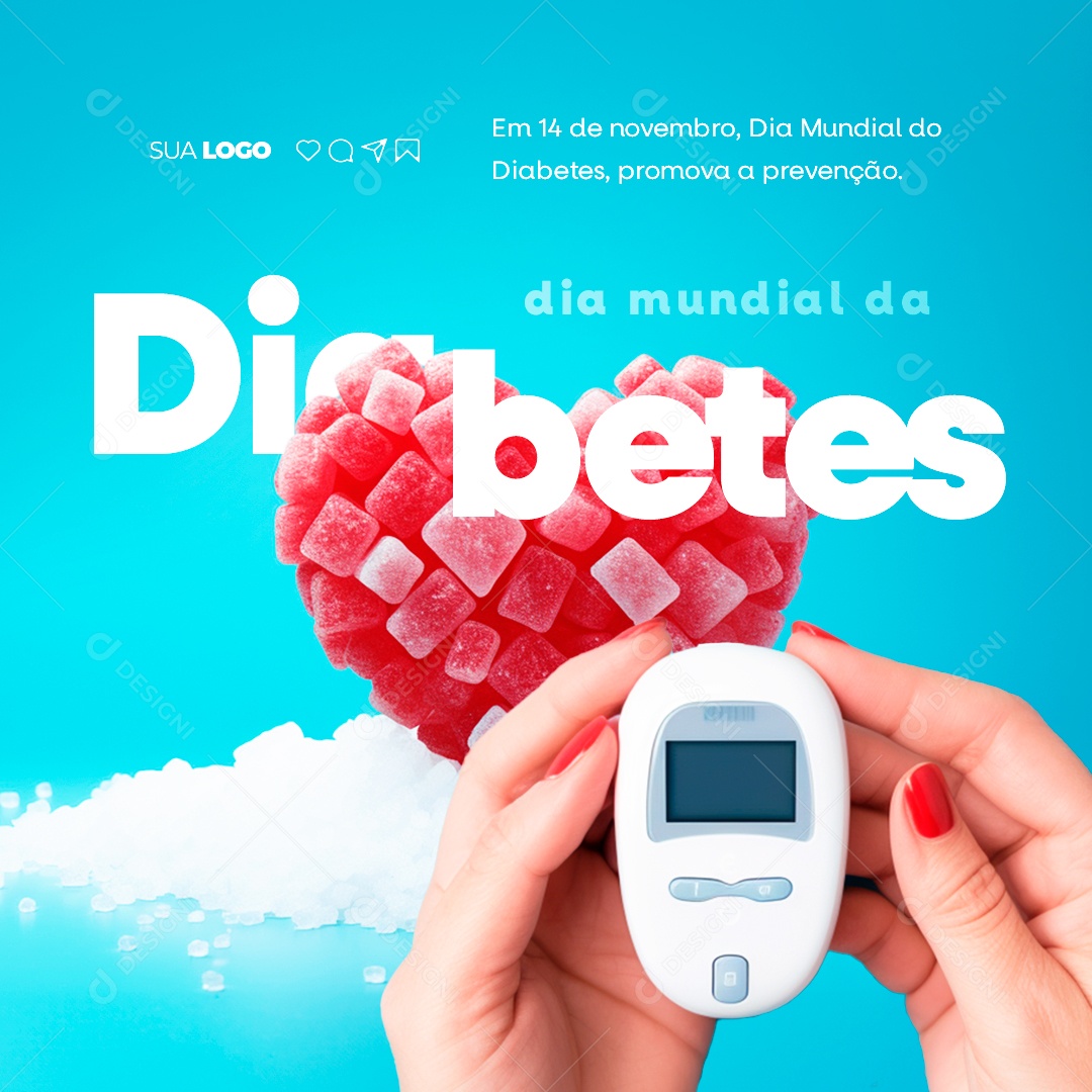 Dia Mundial do Diabetes Promova a Prevenção 14 de Novembro Social Media PSD Editável