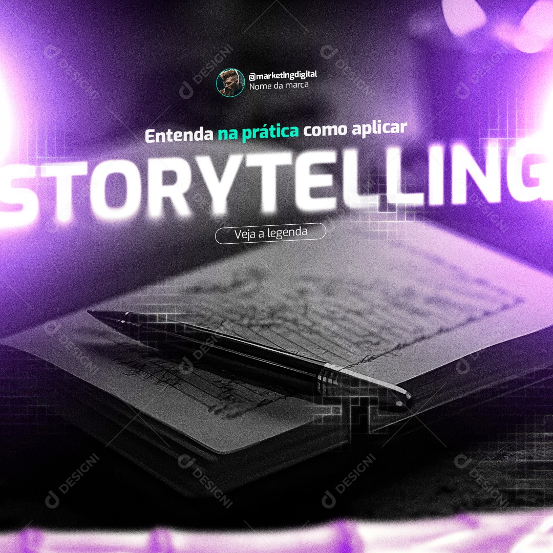 Marketing Digital Entenda na Prática como Aplicar Storytelling Veja a Legenda Social Media PSD Editável
