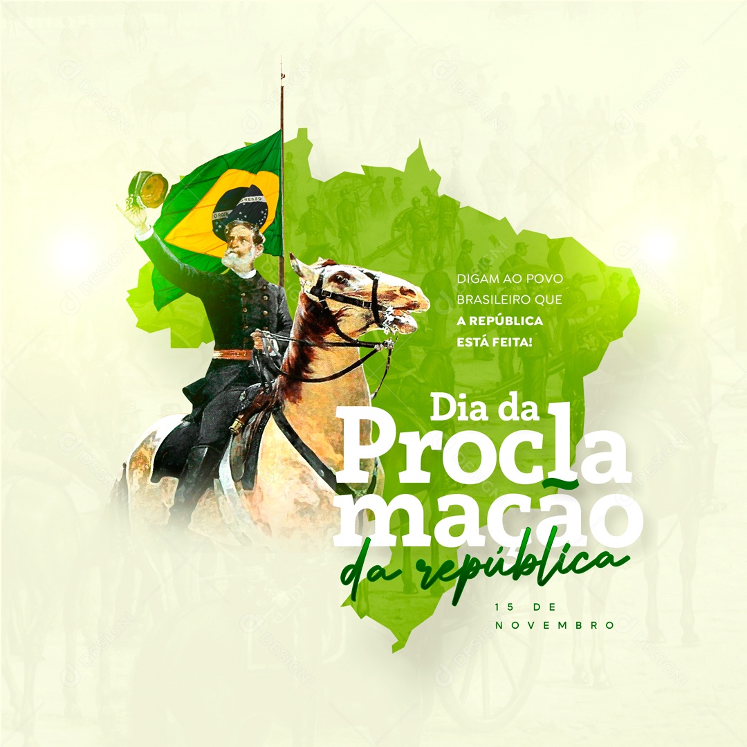 Social Media Povo Brasileiro República Está Feita Dia Da Proclamação PSD Editável