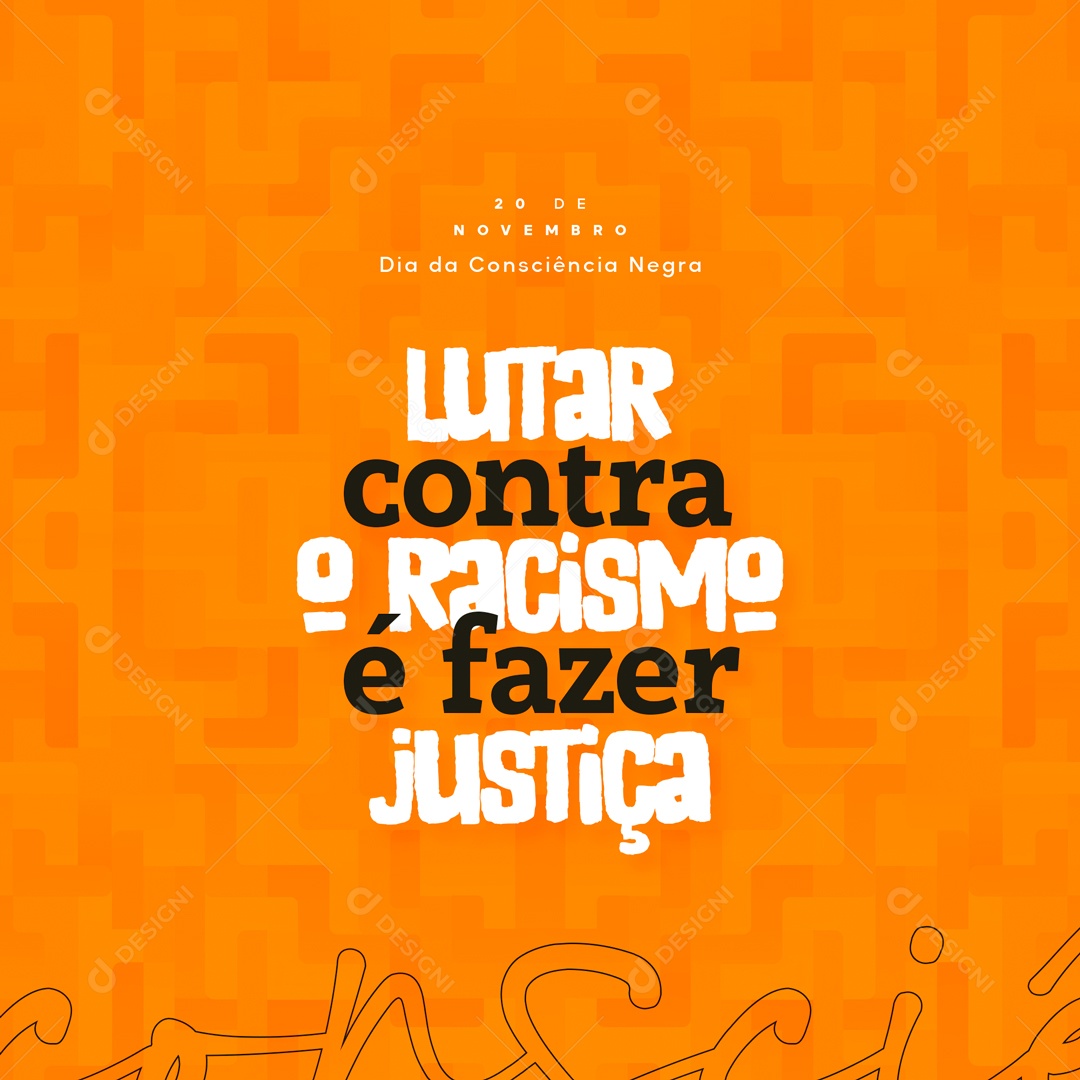 Social Media Lutar Contra o Racismo é Fazer Justiça PSD Editável
