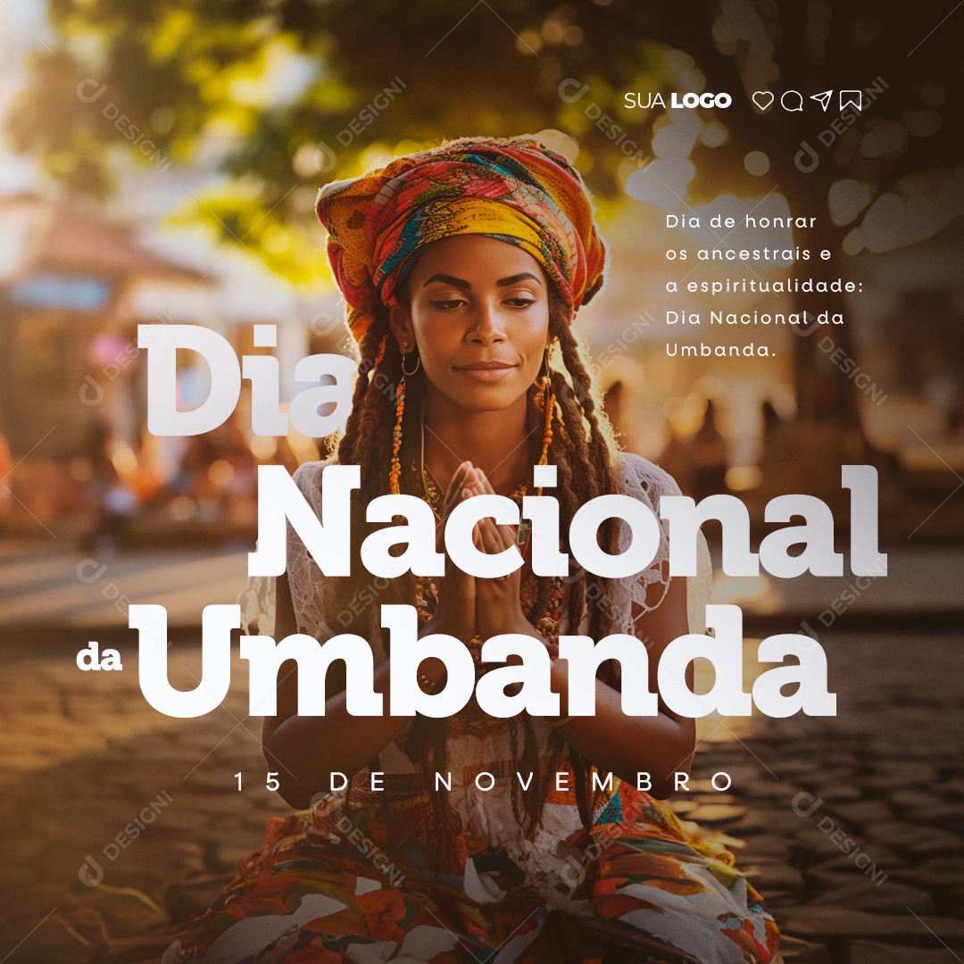 Dia Nacional da Umbanda Dia de Honrar os Ancestrais e a Espiritualidade Social Media PSD Editável