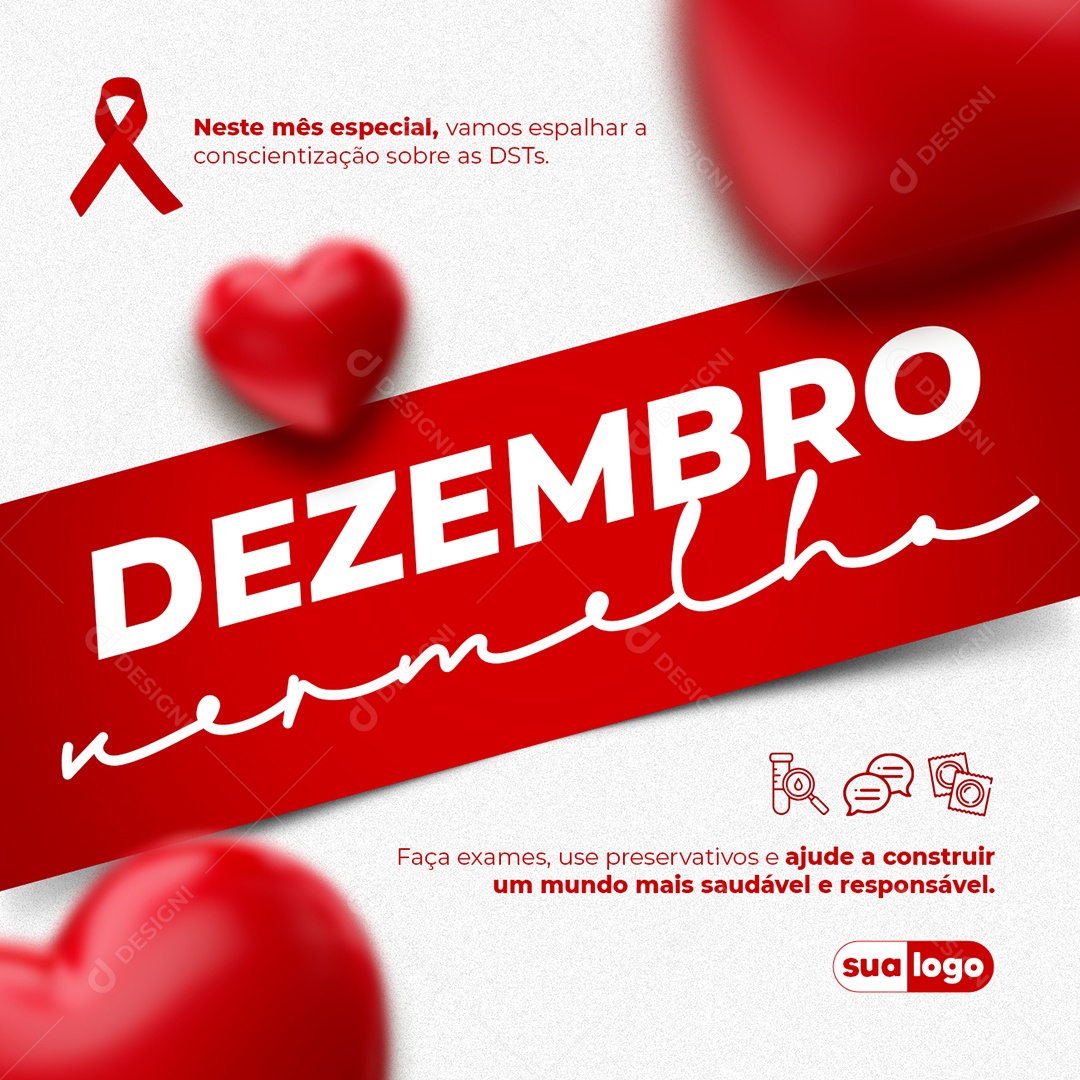 Dezembro Vermelho Faça Exames use Preservativos e Ajude a Construir um Mundo mais Saudável Social Media PSD Editável