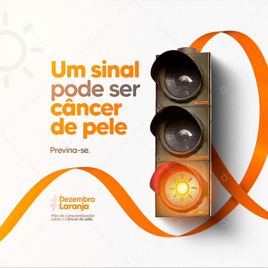 Dezembro Laranja um Sinal pode ser Câncer de Pele Previna-se Social Media PSD Editável