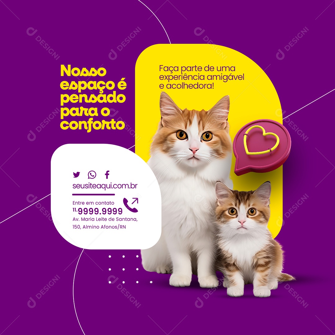 Pet Shop Nosso Espaço é Pensado para o Conforto Faça Parte de uma Experiência Gatos Social Media PSD Editável