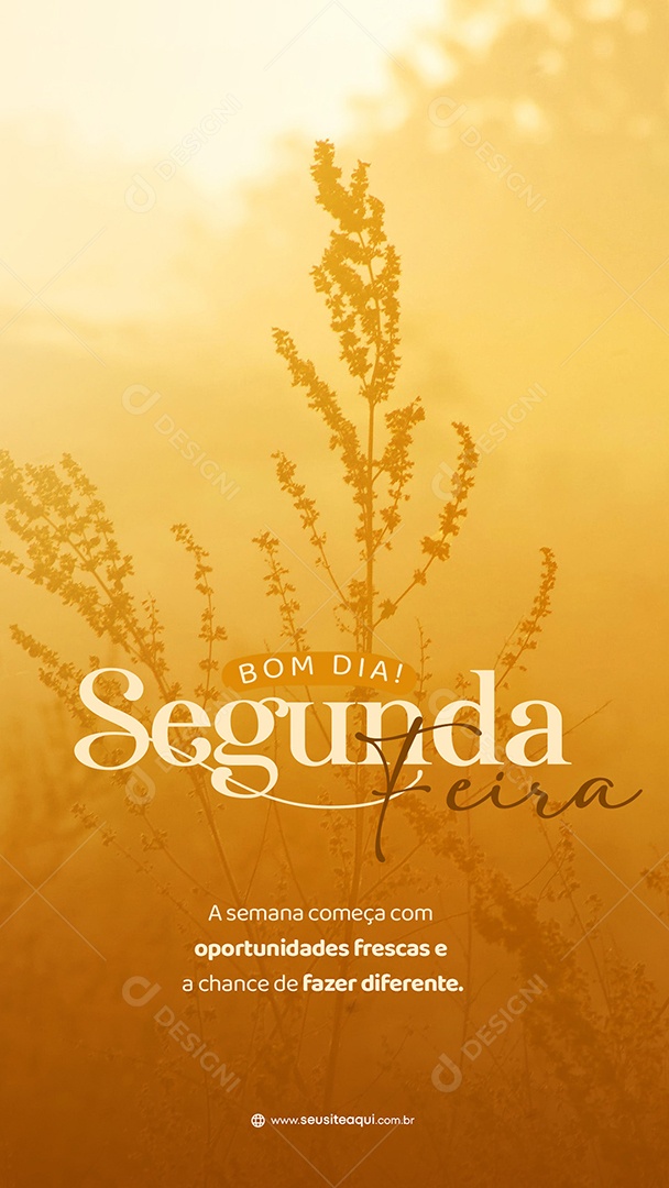 Story Bom Dia Segunda-Feira a Semana Começa com Oportunidades Frescas Social Media PSD Editáve