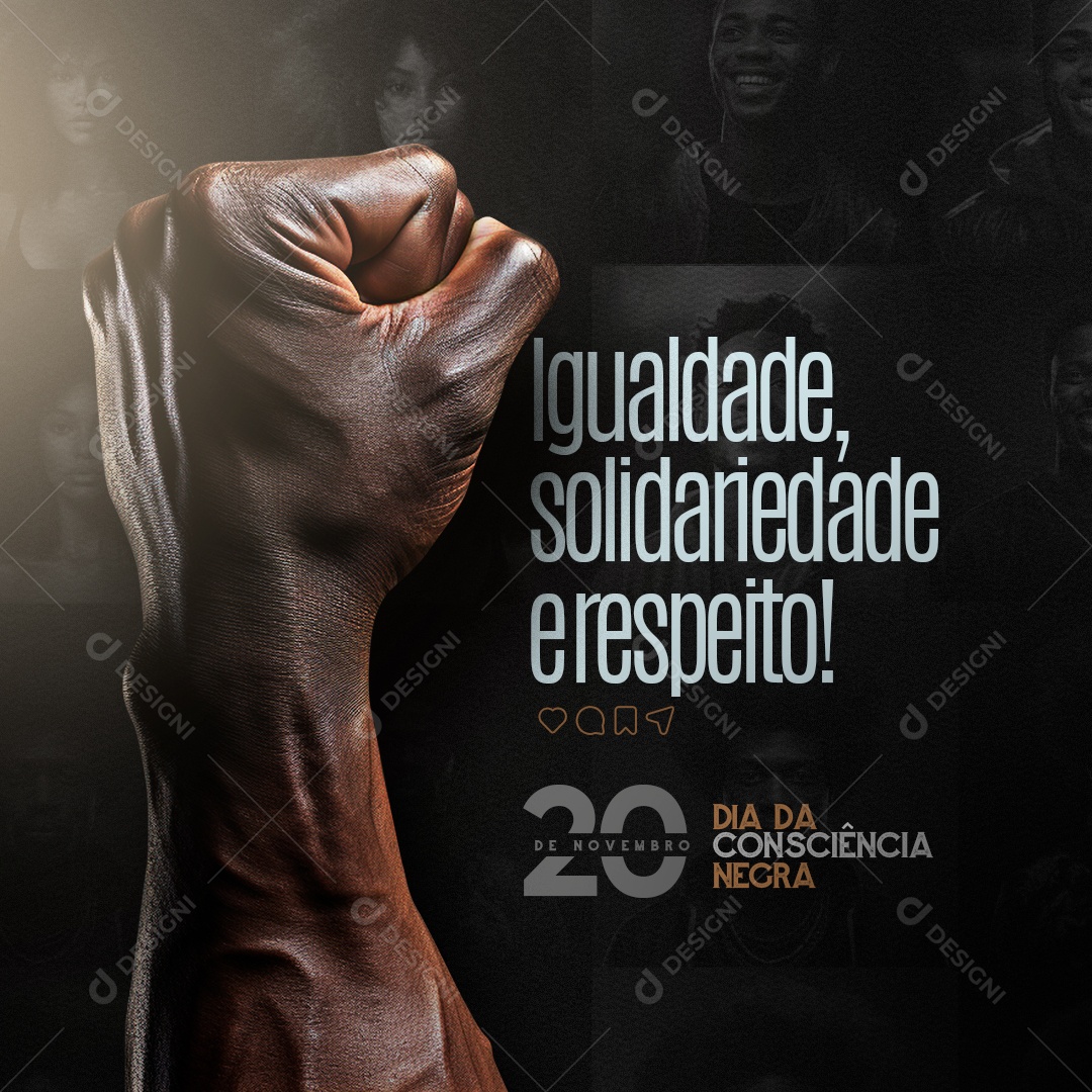 Igualdade Solidariedade e Respeito Dia Da Consciência Negra Social Media PSD Editável