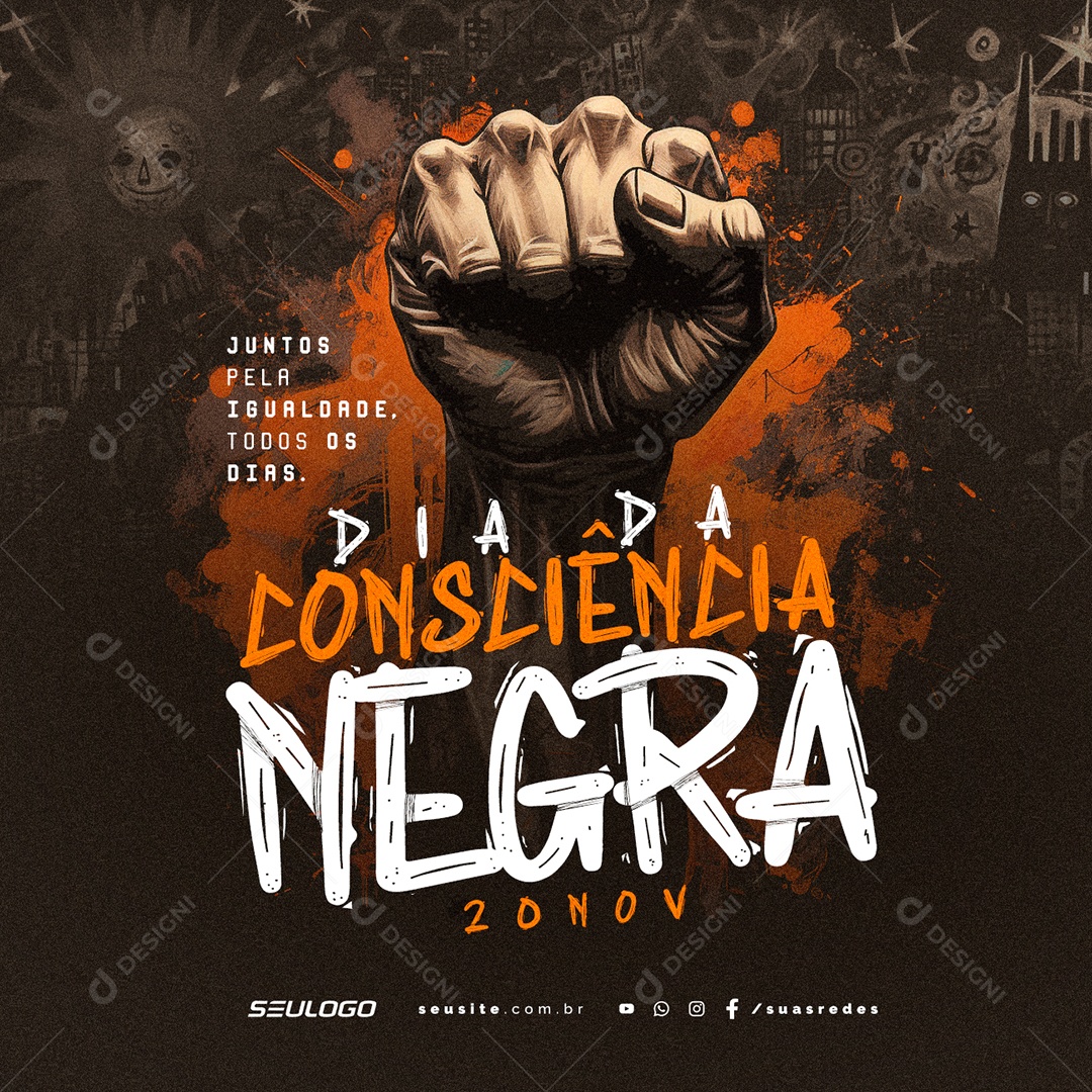Social Media Juntos Pela Igualdade Dia Da Consciência Negra PSD Editável