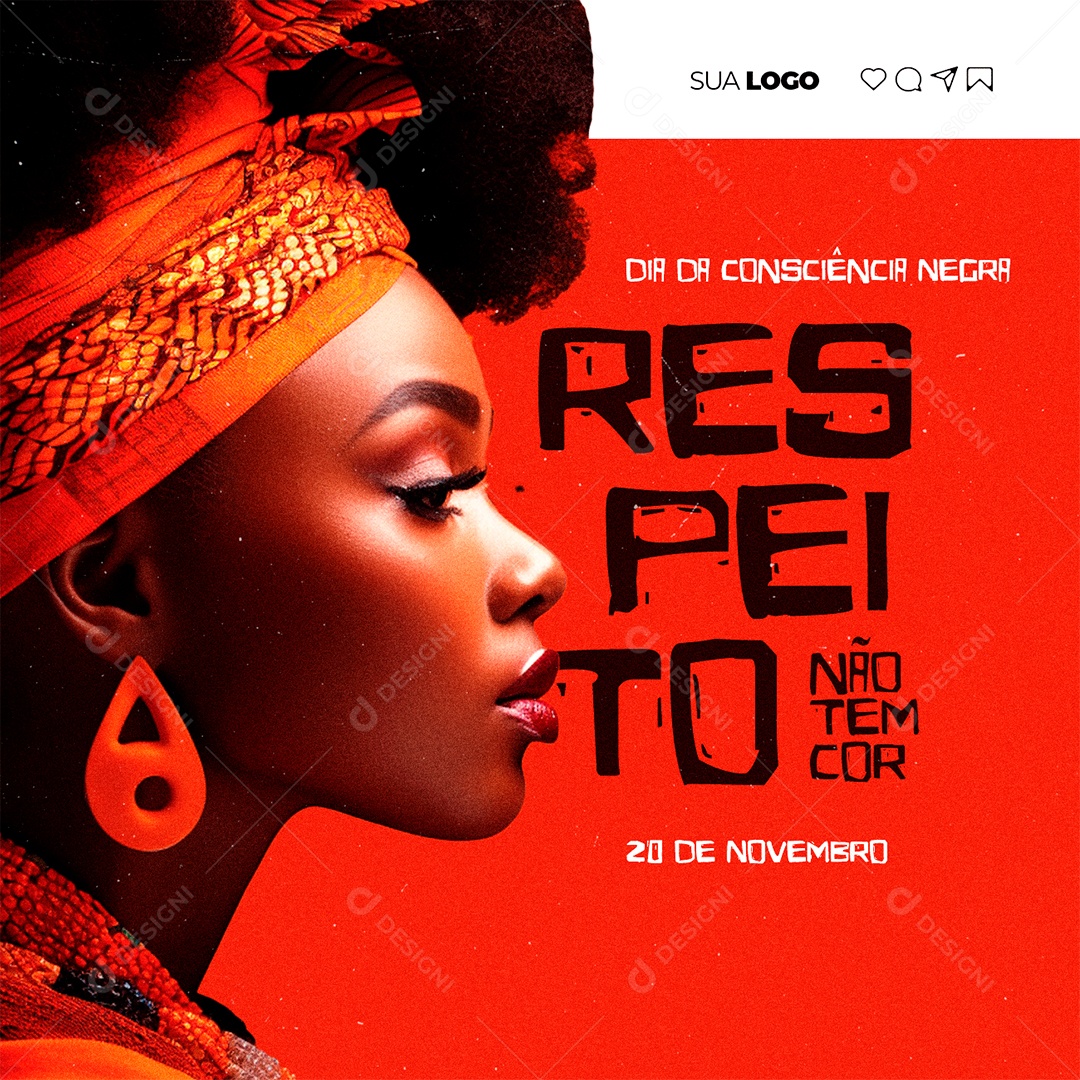Dia da Consciência Negra Respeito Não tem Cor Social Media PSD Editável