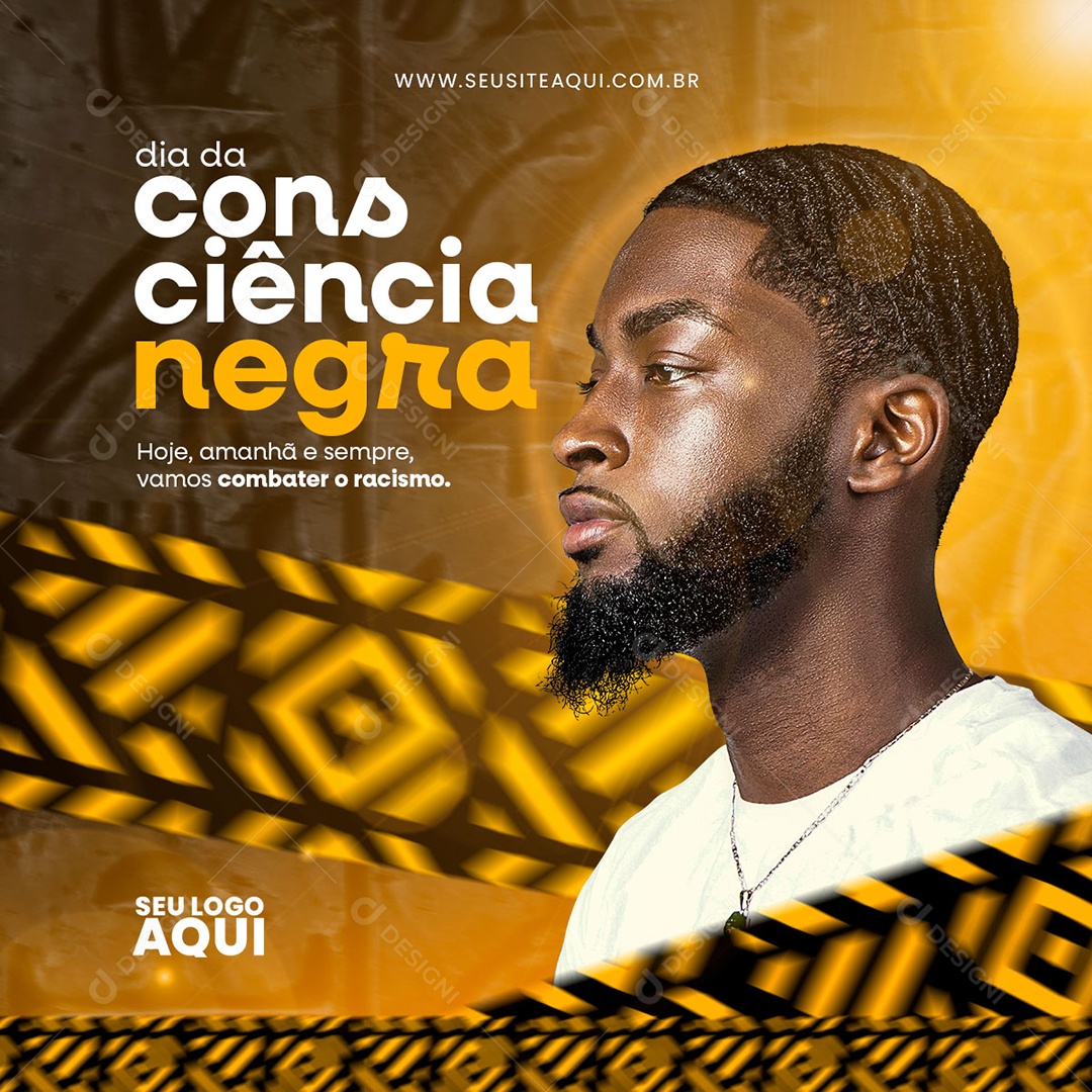 Dia da Consciência Negra Hoje Amanhã e Sempre Vamos Combater o Racismo Social Media PSD Editável