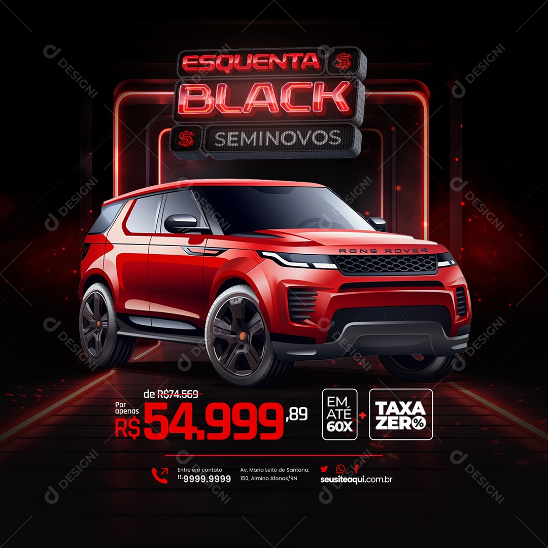 Campanha Publicitaria Concessionária Esquenta Black Seminovos Em Até 60x Taxa Zero Social Media PSD Editável