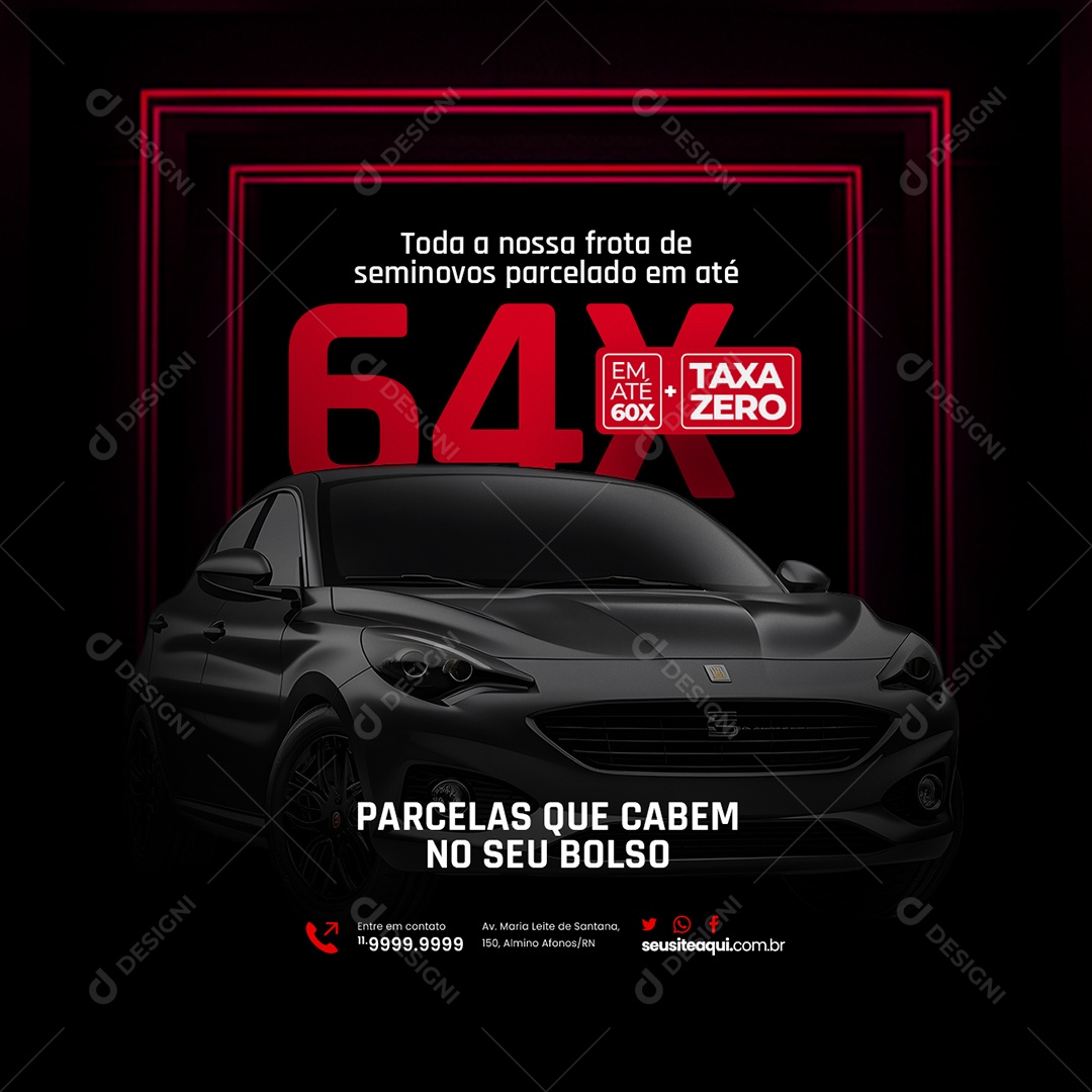 Campanha Publicitaria Concessionária Em Até 60x Taxa Zero Social Media PSD Editável