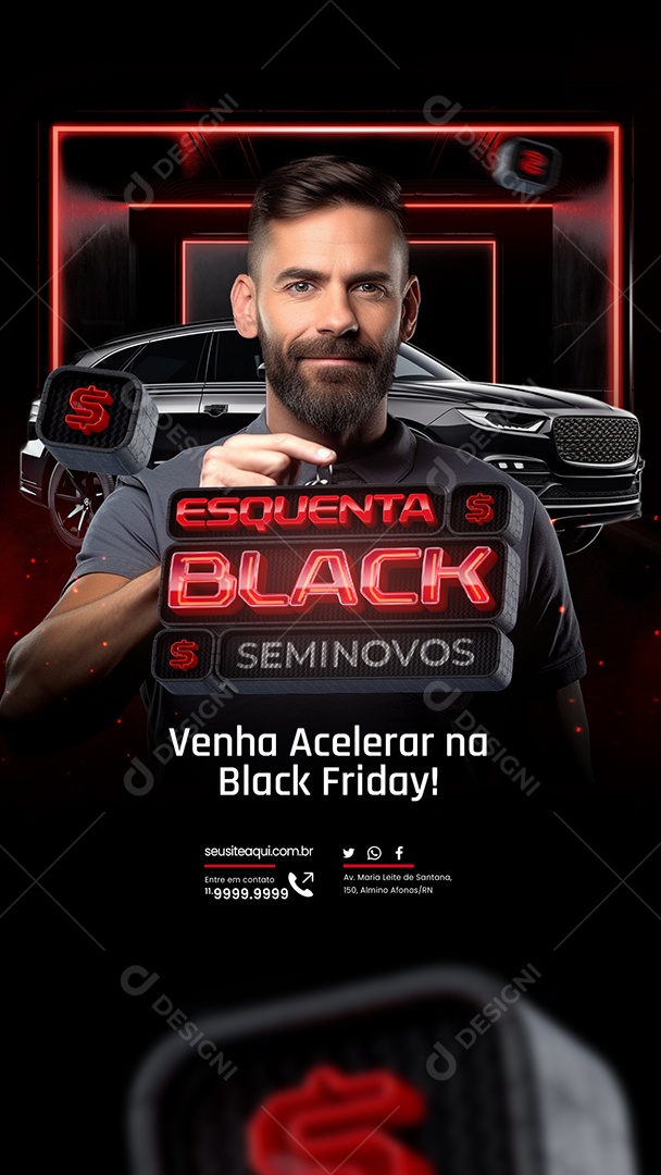 Story Campanha Publicitaria Concessionária Esquenta Black Seminovos Venha Acelerar na Black Friday Social Media PSD Editável