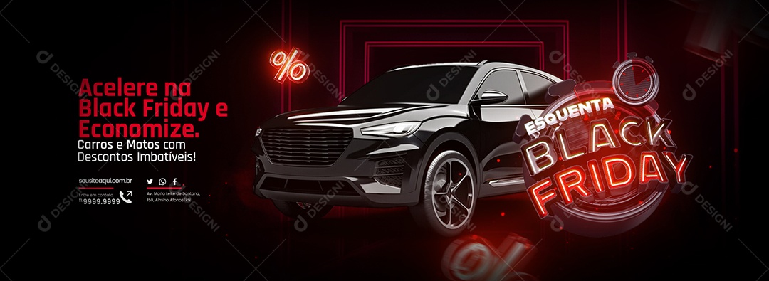 Campanha Publicitaria Concessionária Esquenta Black Friday Web Banner Acelere na Black Friday e Economize Socia Media PSD Editável