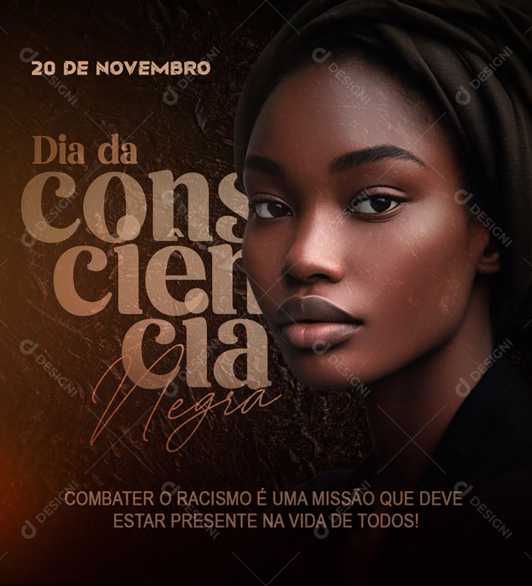 Dia da Consciência Negra 20 de Novembro Combater o Racismo é uma Missão que Deve estar Presente na Vida de todos Social Media PSD Editável