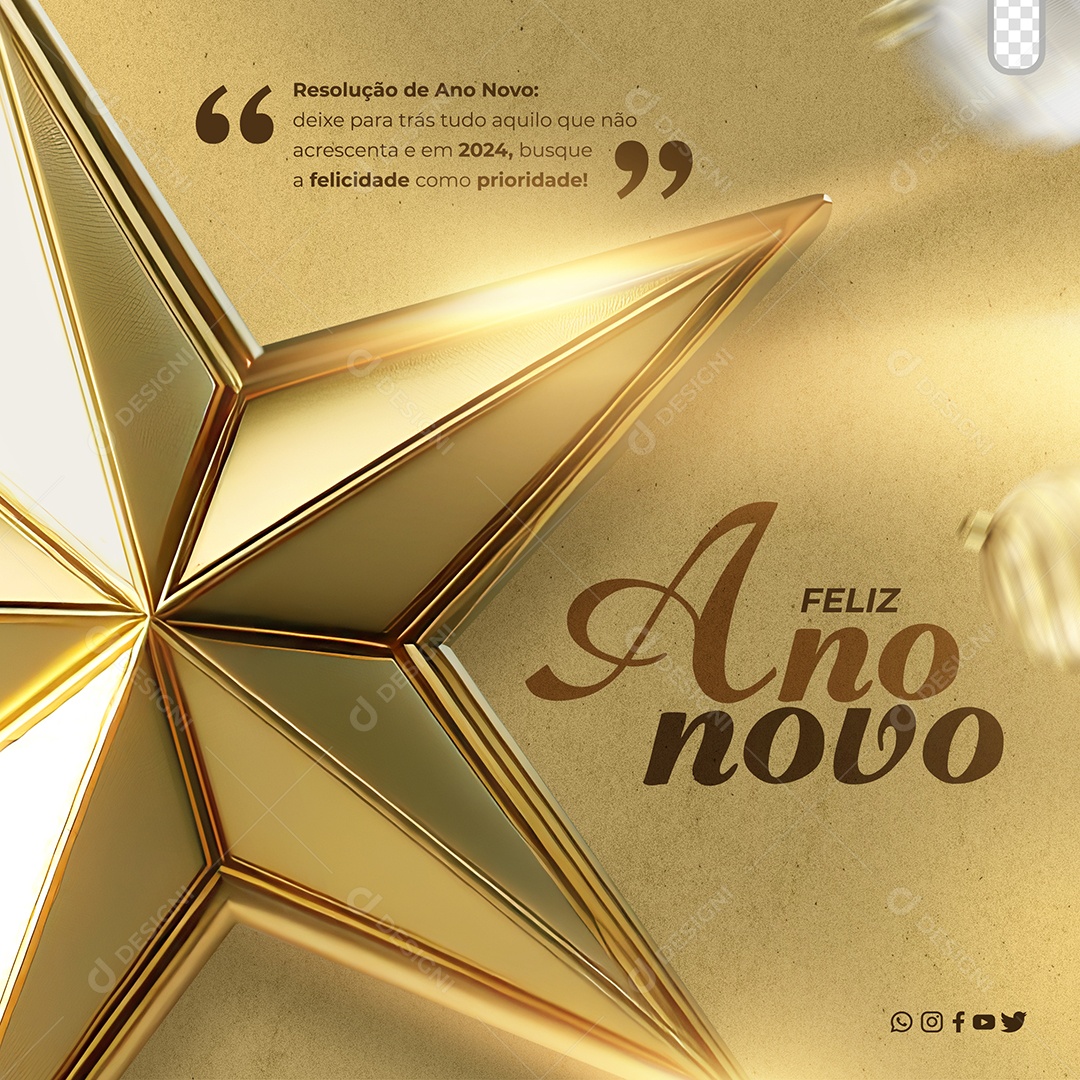 Feliz Ano Novo Deixe para Trás tudo Aquilo que não Acrescenta em 2024 Social Media PSD Editável
