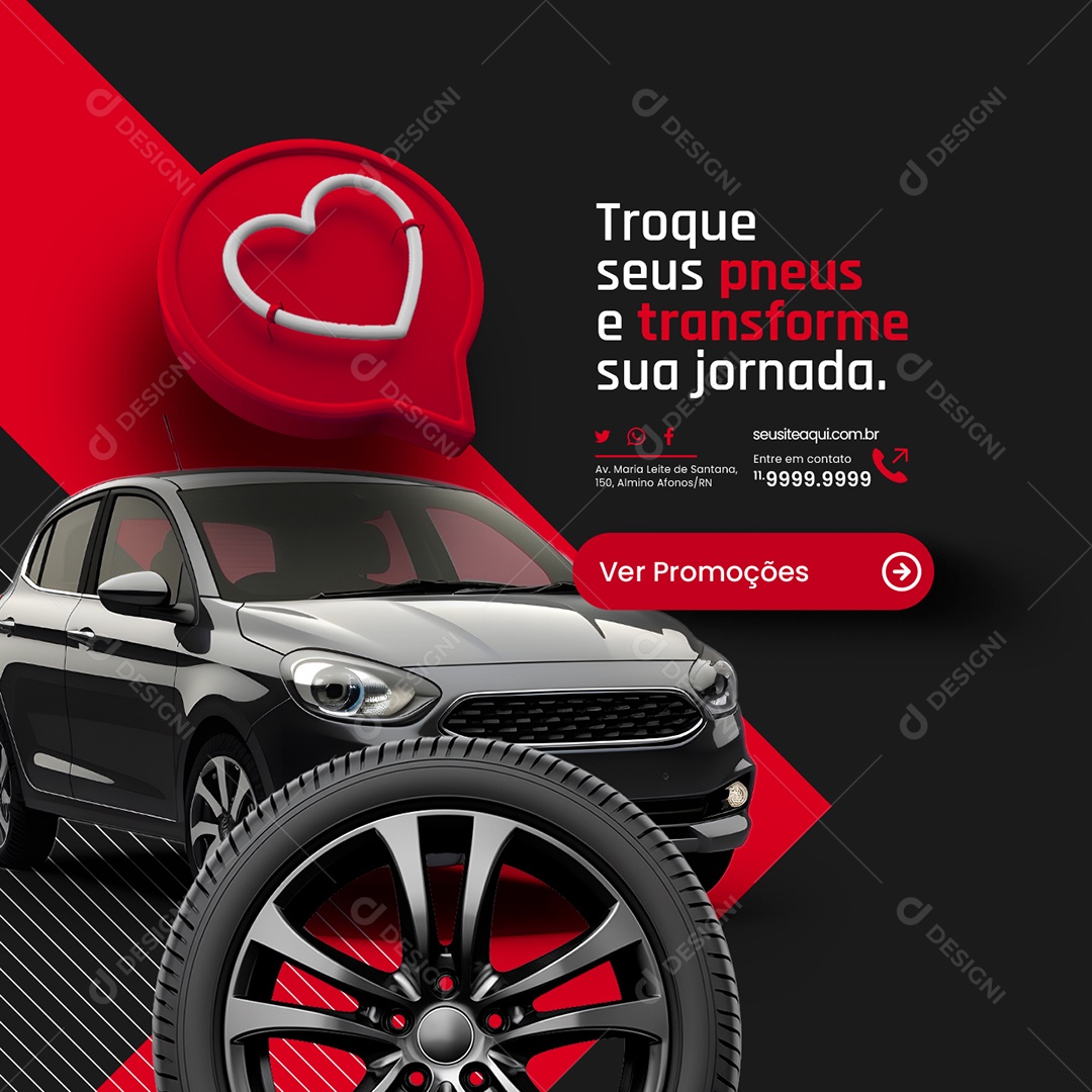 Loja de Pneus Troque seus Pneus e Transforme sua Jornada ver Promoções Social Media PSD Editável