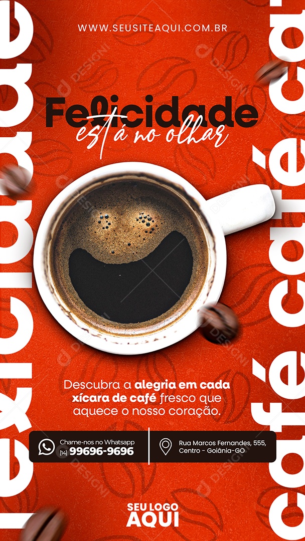 Story Cafeteria Felicidade Está no Olhar Descubra a Alegria em Cada Xícara de Café Fresco Social Media PSD Editável