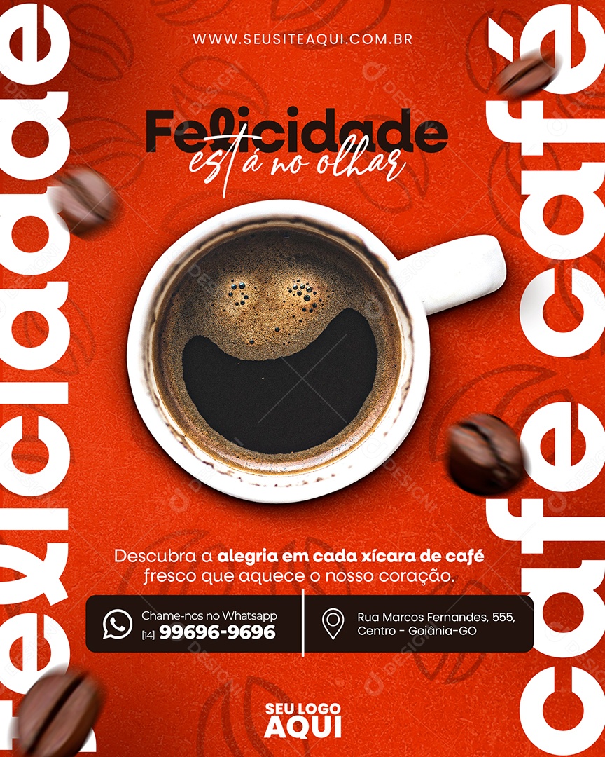 Social Media Cafeteria Felicidade Está no Olhar Descubra a Alegria em Cada Xícara de Café Fresco PSD Editável