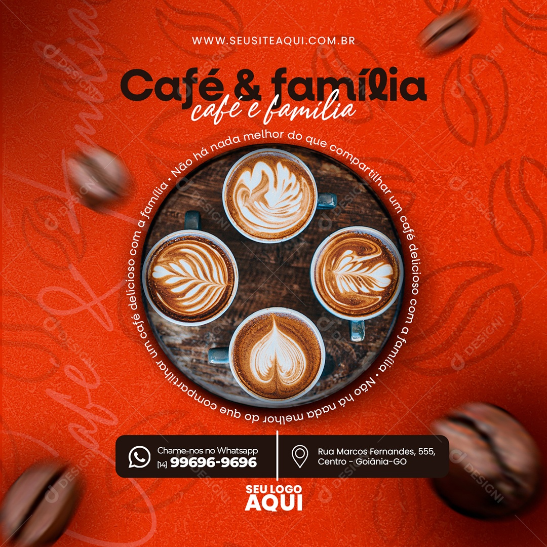 Cafeteria Café & Família Não há Nada Melhor do que Compartilhar um Café Social Media PSD Editável