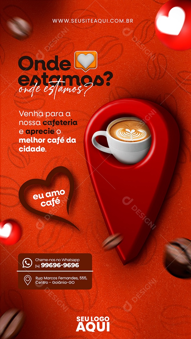 Story Cafeteria Onde Estamos Venha para a Nossa Cafeteria e Aprecie o Melhor Café da Cidade Social Media PSD Editável