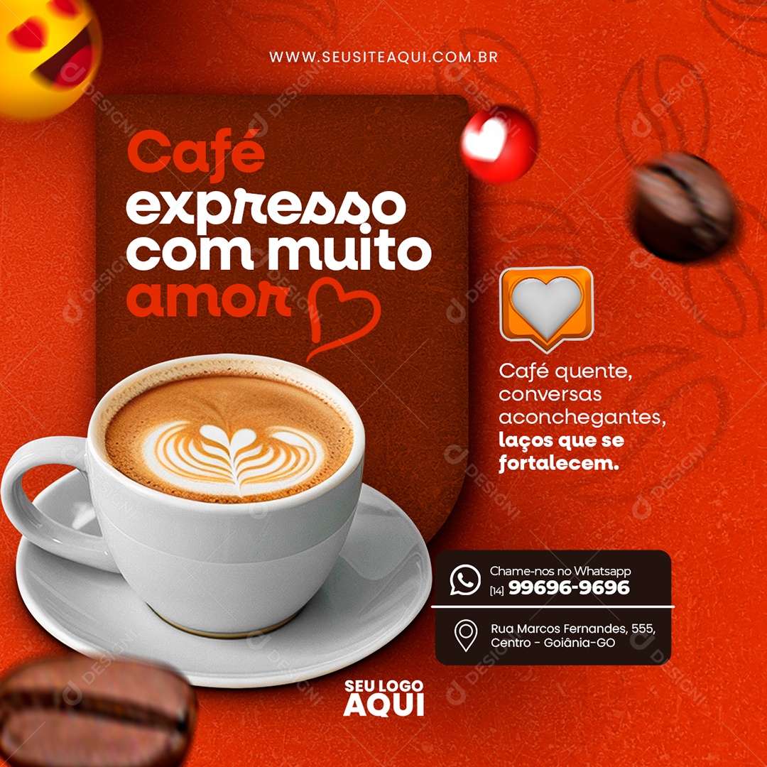 Cafeteria Café Expresso com Muito Amor Café Quente Conversas Aconchegantes Social Media PSD Editável