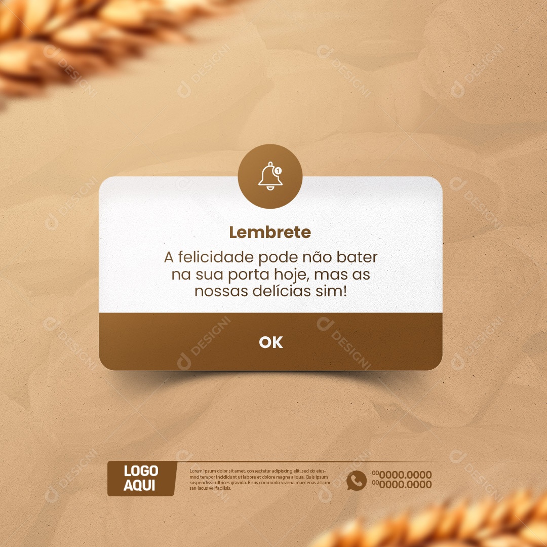 Panificadora Lembrete A Felicidade Pode não Bater na sua Porta Hoje Social Media PSD Editável