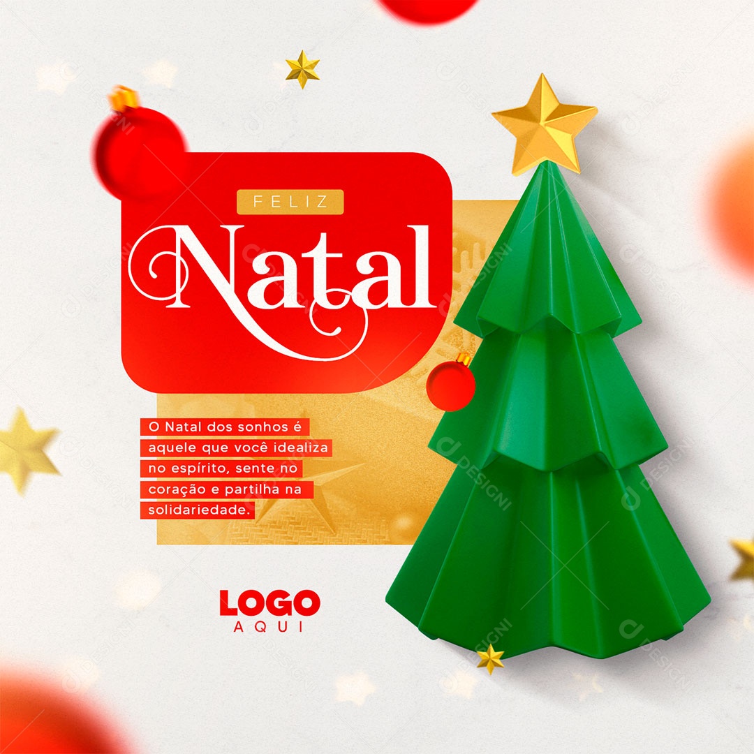 Feliz Natal dos Sonhos é Aquele que Você Idealiza no Espírito Sente no Coração Social Media PSD Editável