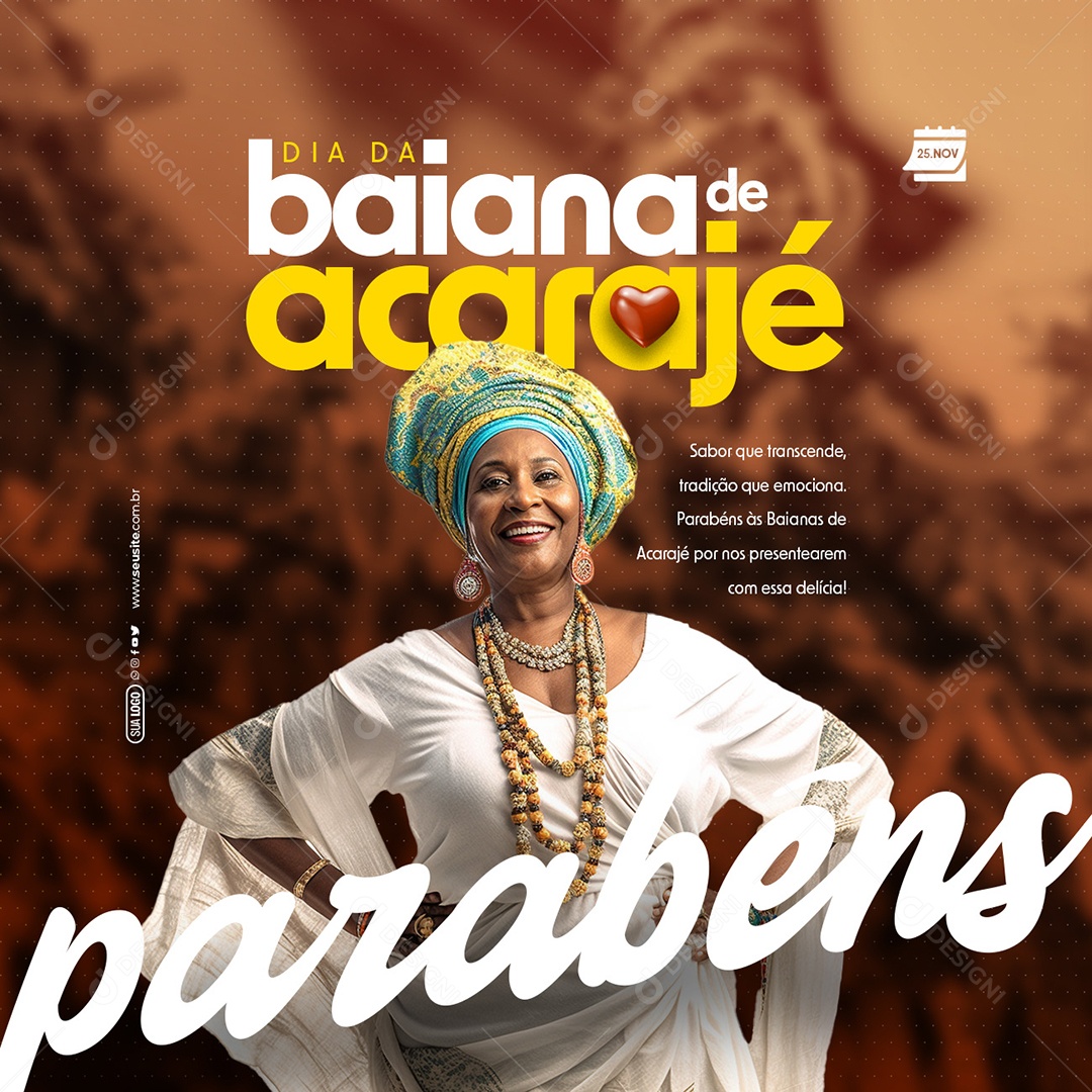 Dia Da Baiana de Acarajé 25 de Novembro Sabor que Transcende Tradição que Emociona Social Media PSD Editável