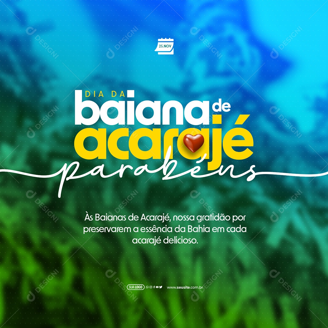 Dia Da Baiana de Acarajé 25 de Novembro Parabéns Social Media PSD Editável