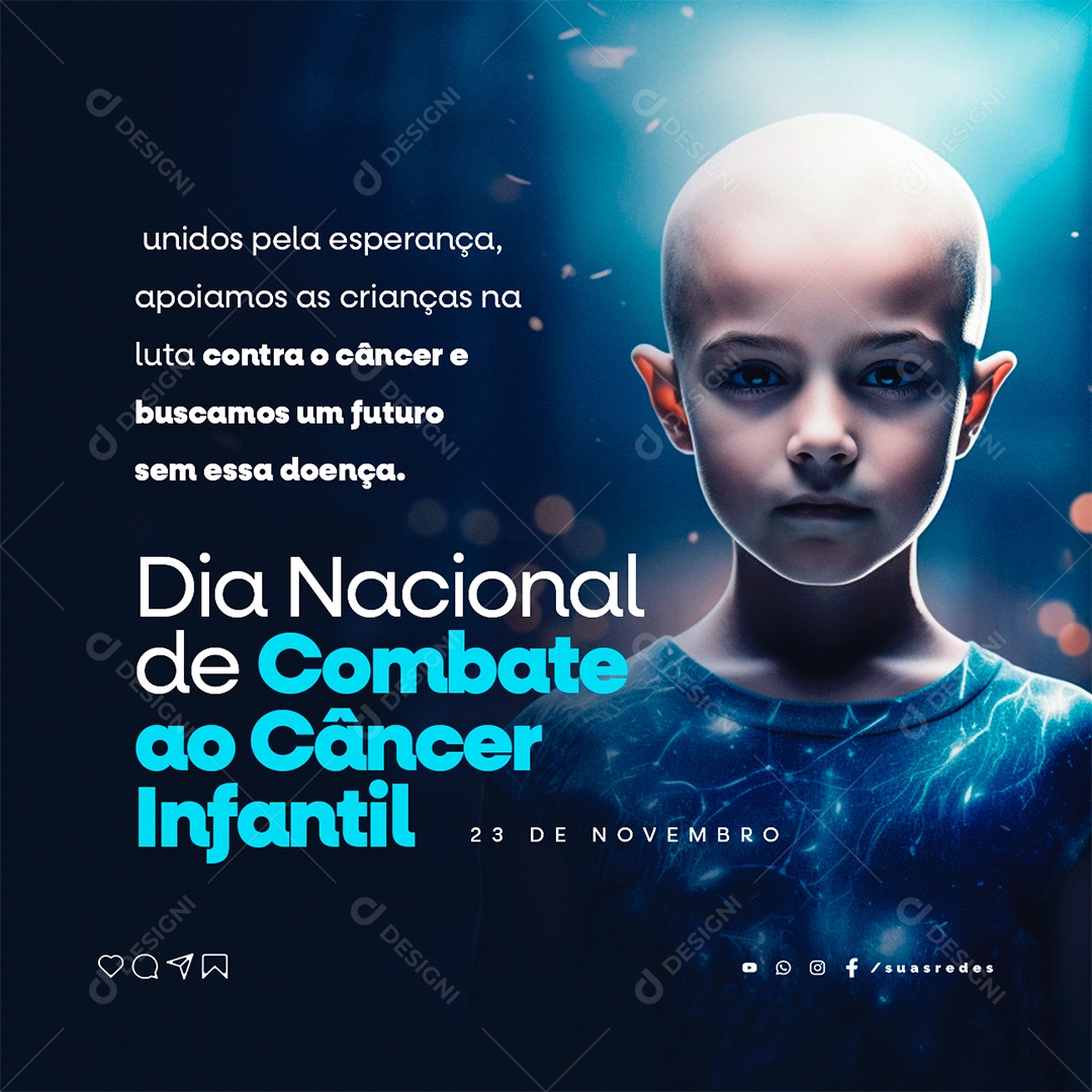 Dia Nacional do Combate Câncer Infantil Unidos pela Esperança Social Media PSD Editável