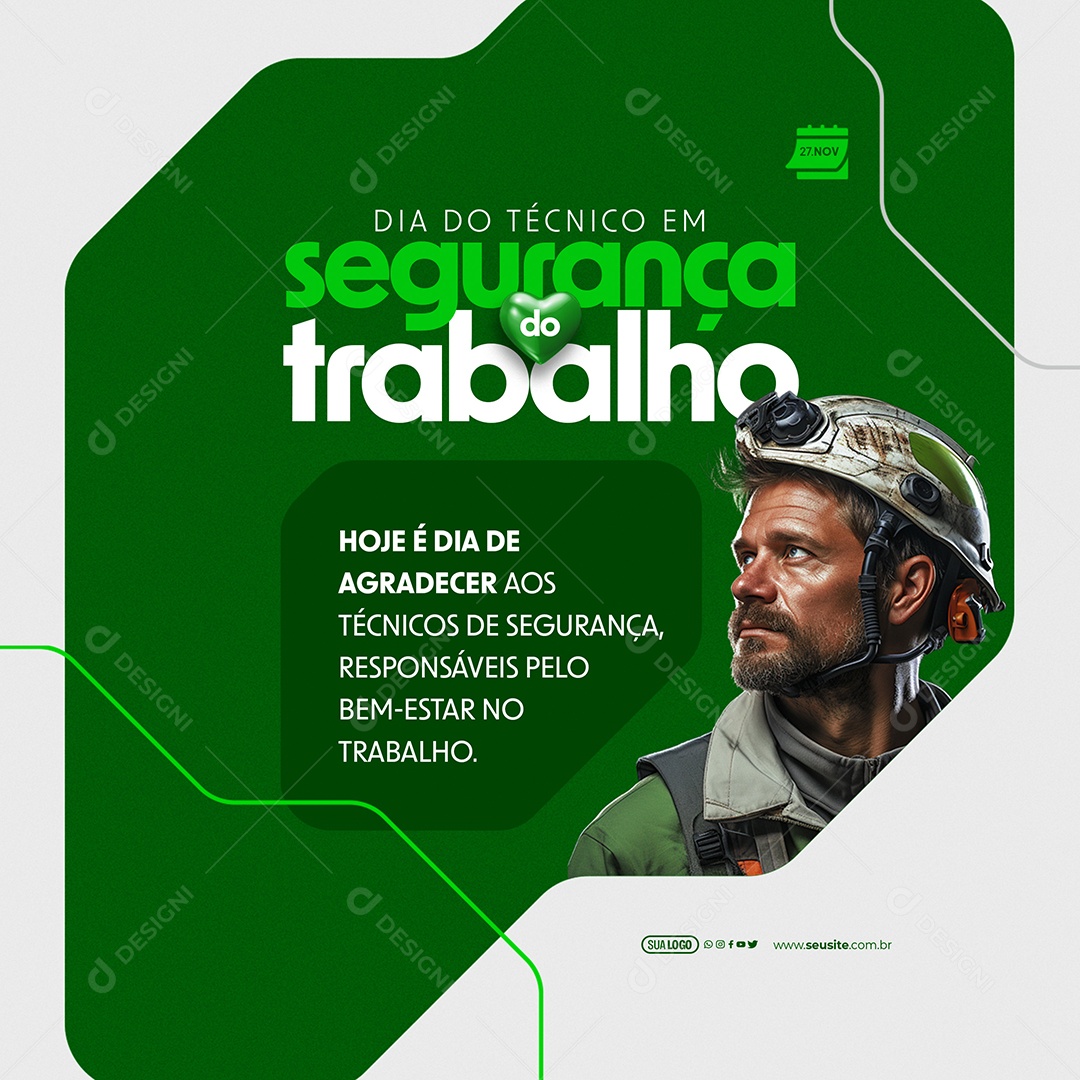 Dia do Técnico de Segurança do Trabalho 27 de Novembro Responsáveis pelo Bem-Estar no Trabalho Social Media PSD Editável