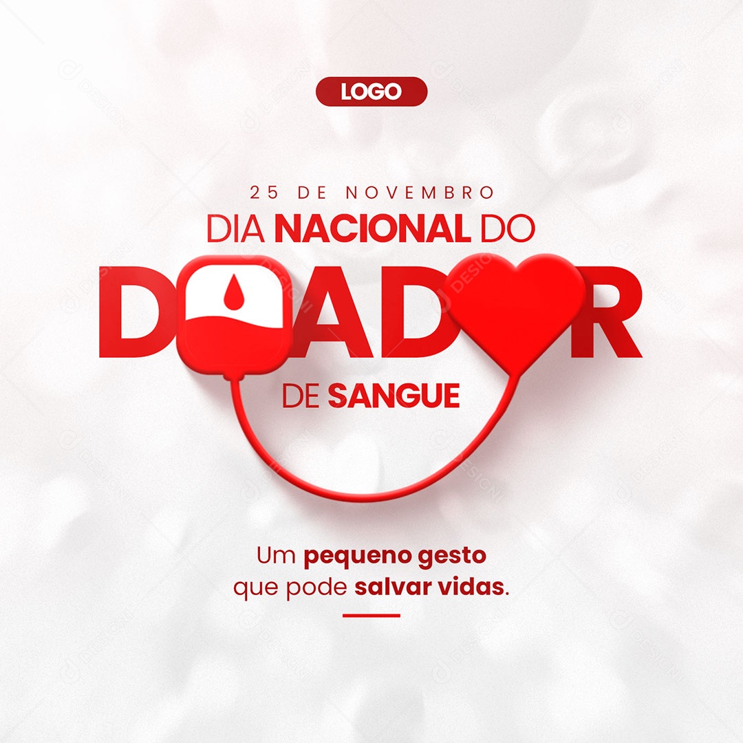 Dia do Doador de Sangue 25 de Novembro um Pequeno Gesto que Pode Salvar Vidas Social Media PSD Editável