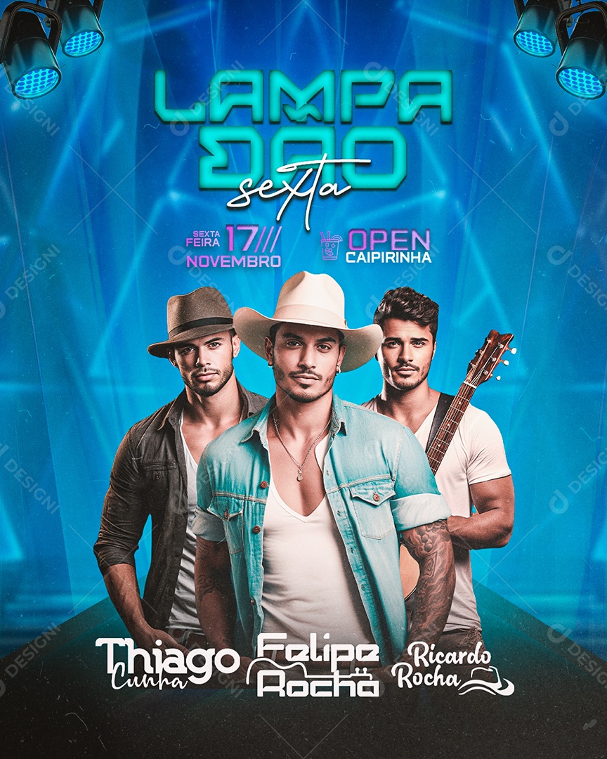 Flyer Lampadão Sexta Thiago Cunha Felipe Rocha Ricardo Rocha Social Media PSD Editável