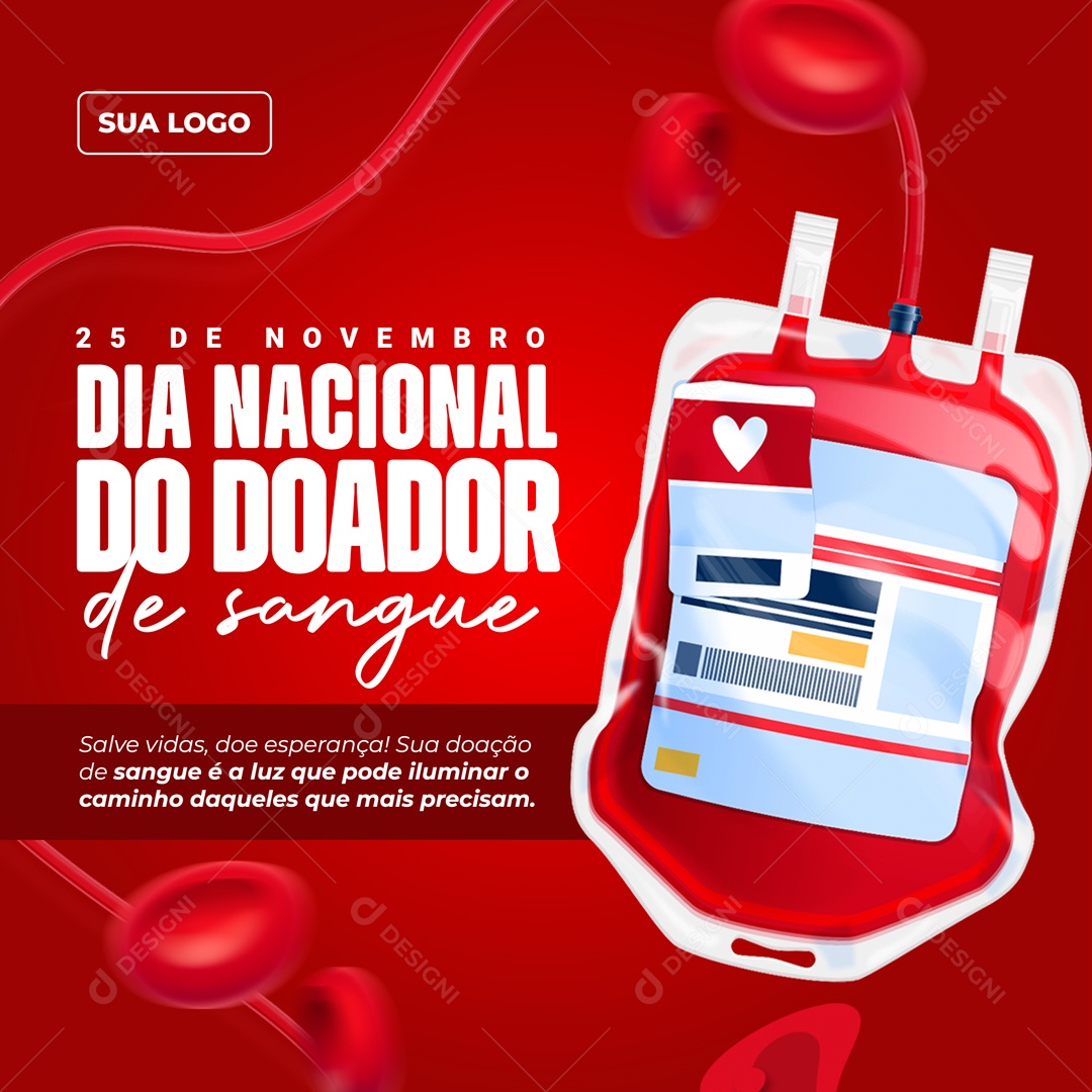 Social Media Dia Nacional Do Doador De Sangue 25 De Novembro PSD Editável