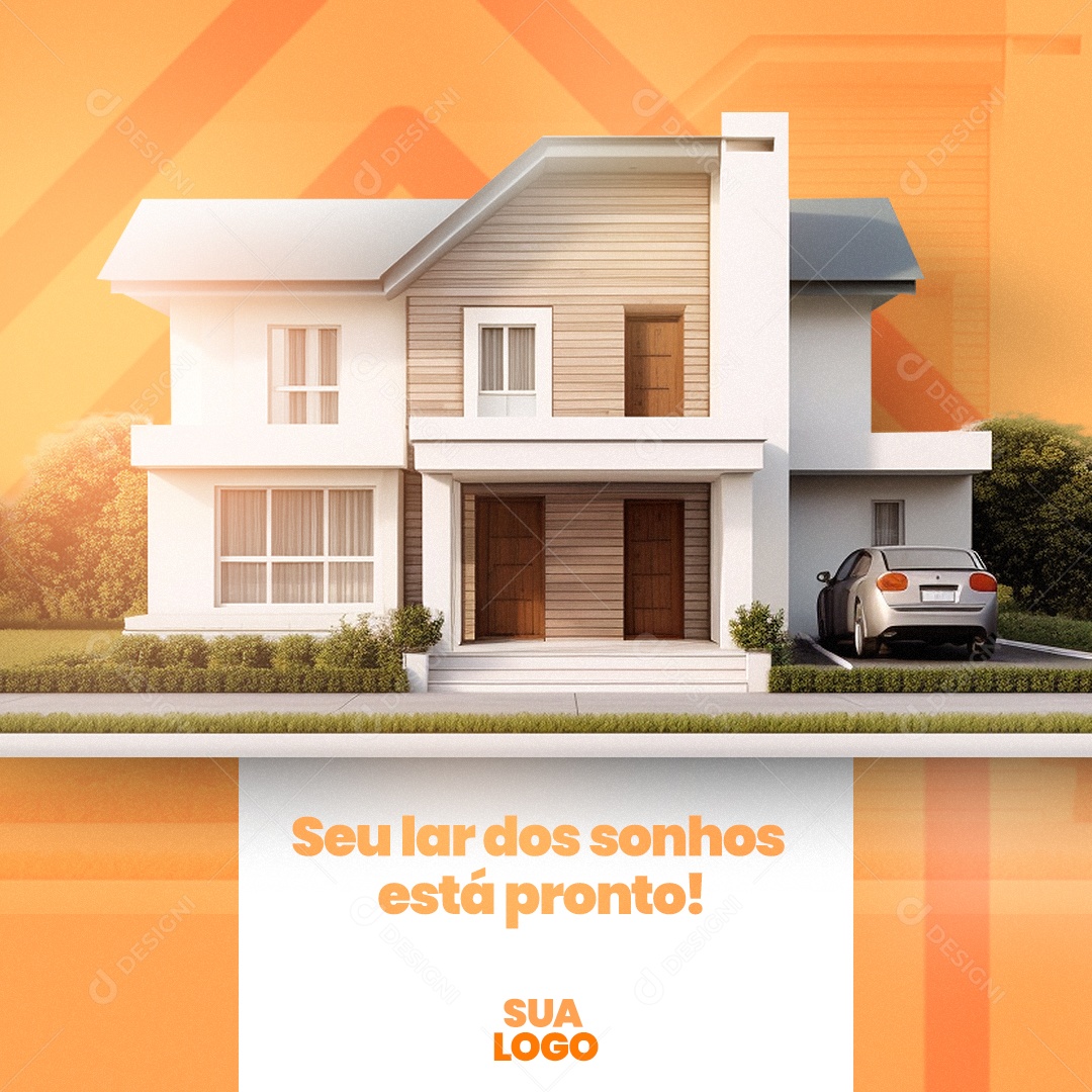 Imobiliária Seu Lar dos Sonhos Está Pronto Social Media PSD Editável