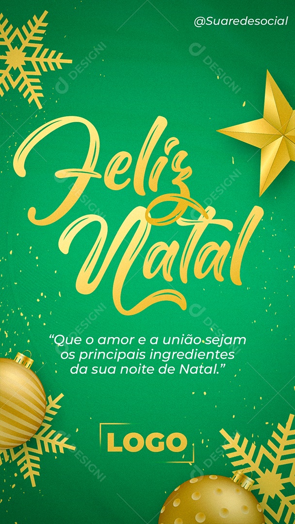 Story Feliz Natal que o Amor e a União Sejam os Principais Ingredientes da sua Noite Social Media PSD Editável
