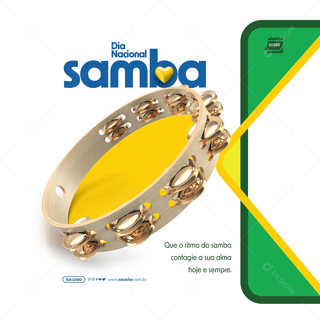 Dia Nacional do Samba 02 Dezembro que o Ritmo Contagie a sua Alma Hoje e Sempre Social Media PSD Editável