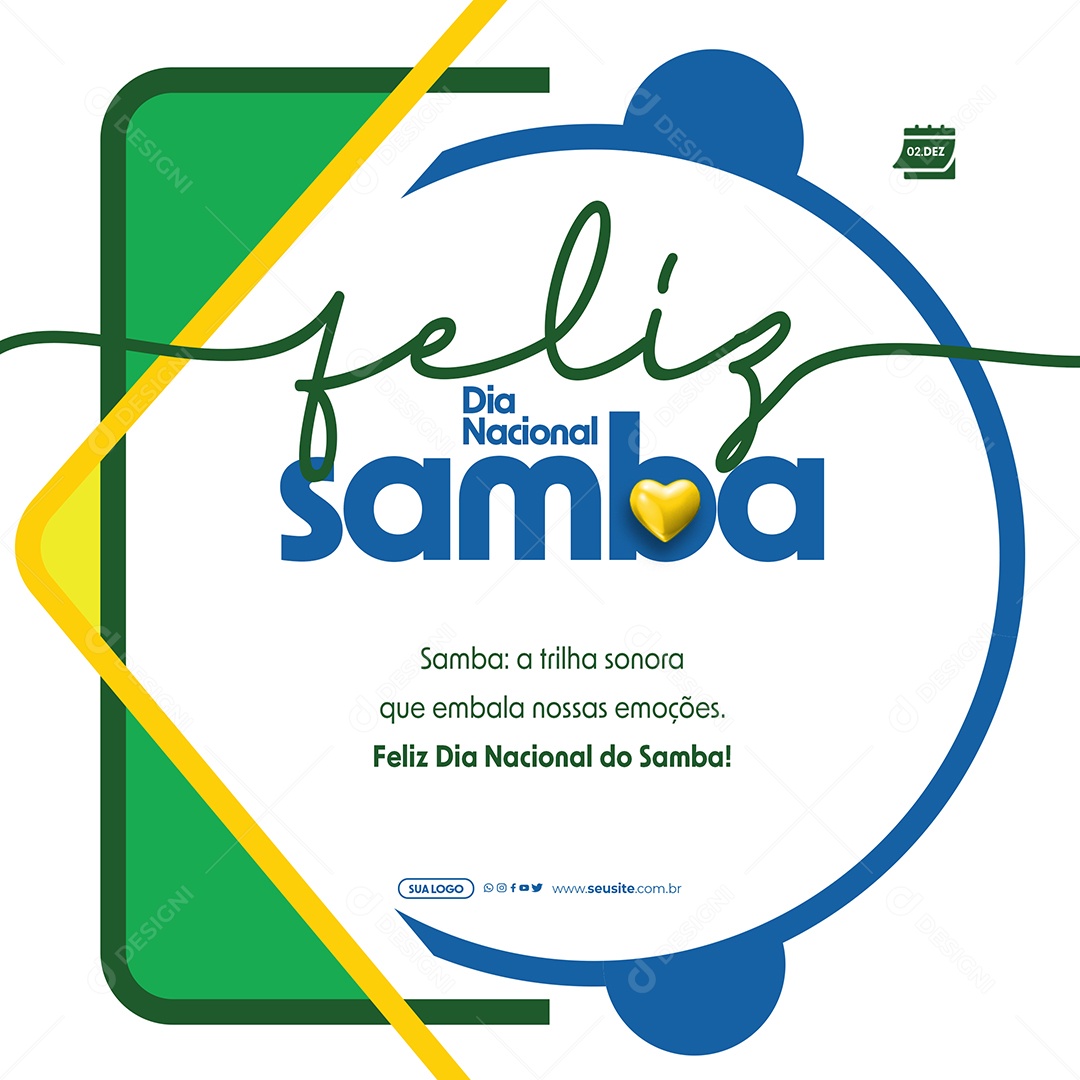 Feliz Dia Nacional do Samba 02 Dezembro a Trilha Sonora que Embala nossas Emoções Social Media PSD Editável